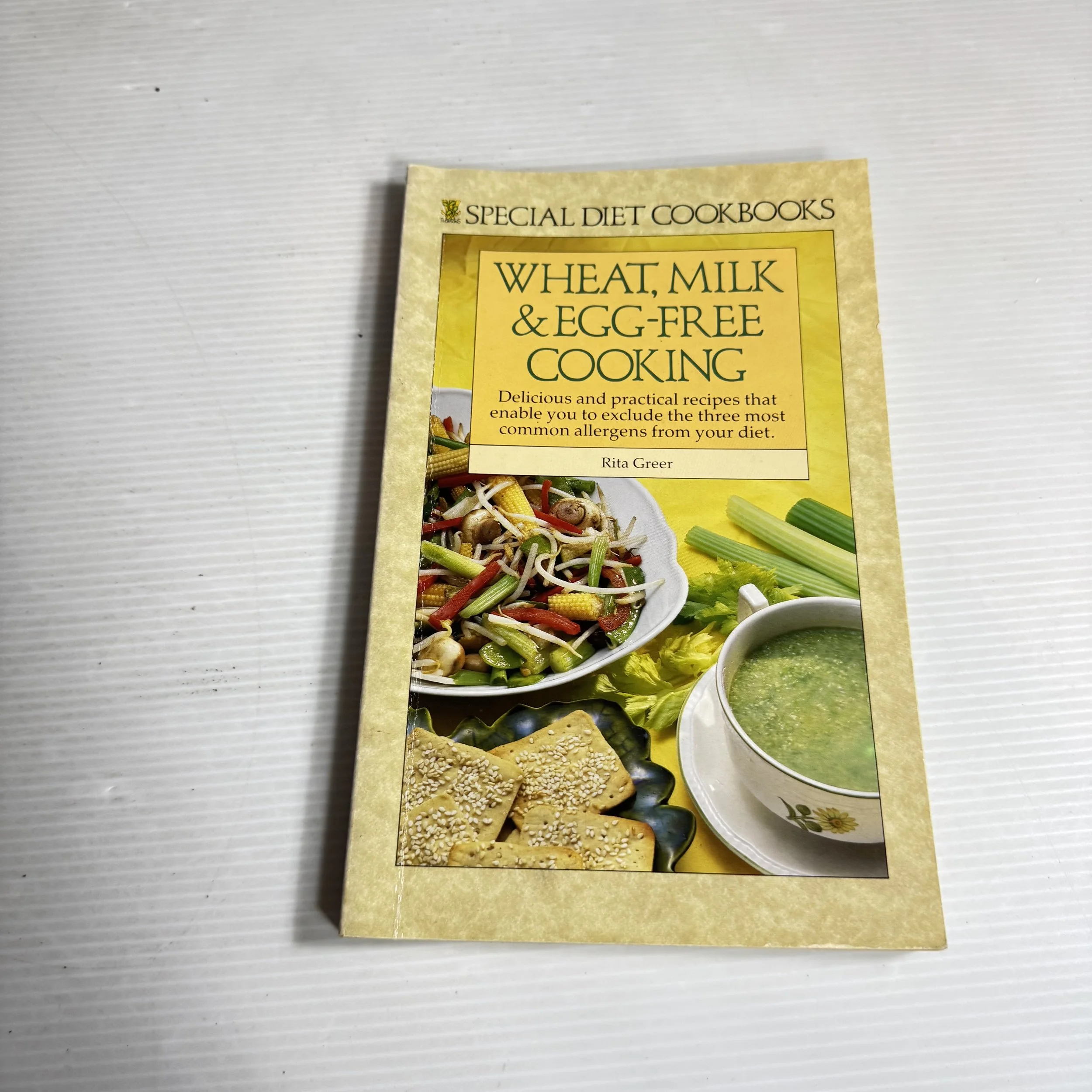 Wheat, Milk & Egg-free Cooking - Rita Greer