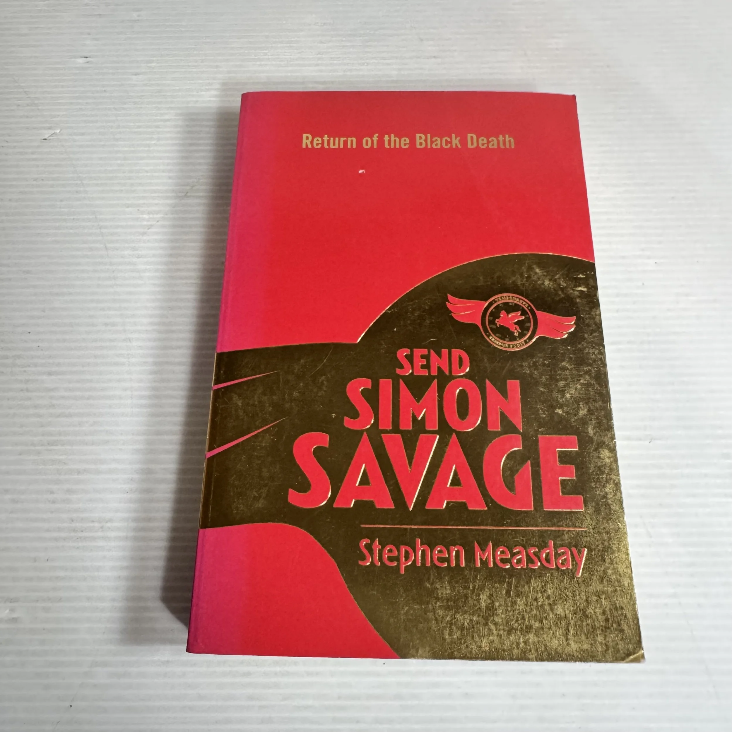 Send Simon Savage : Return of the Black Death - Stephen Measday