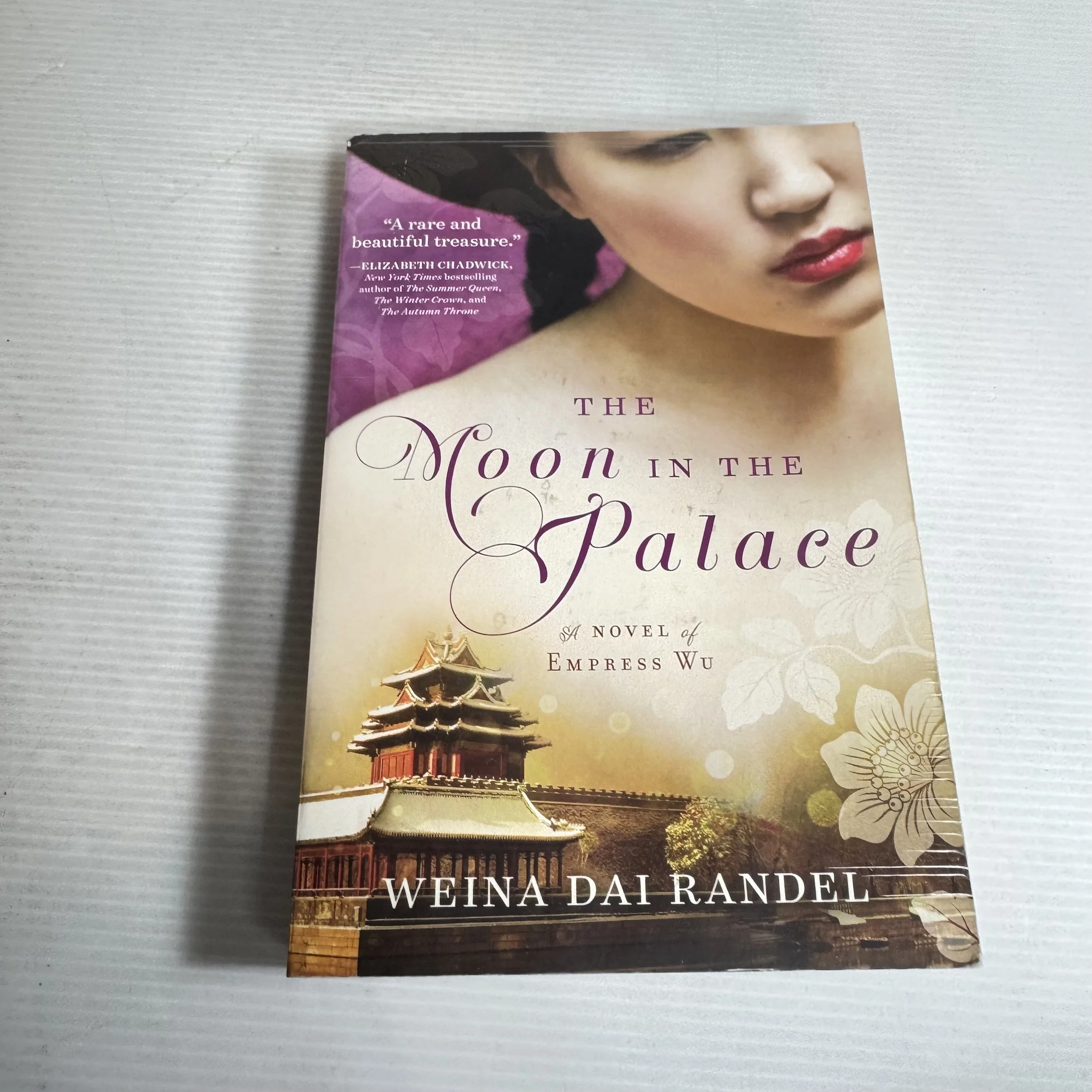 The Moon In The Palace : Novel of Empress Wu - Weina Dai Randel