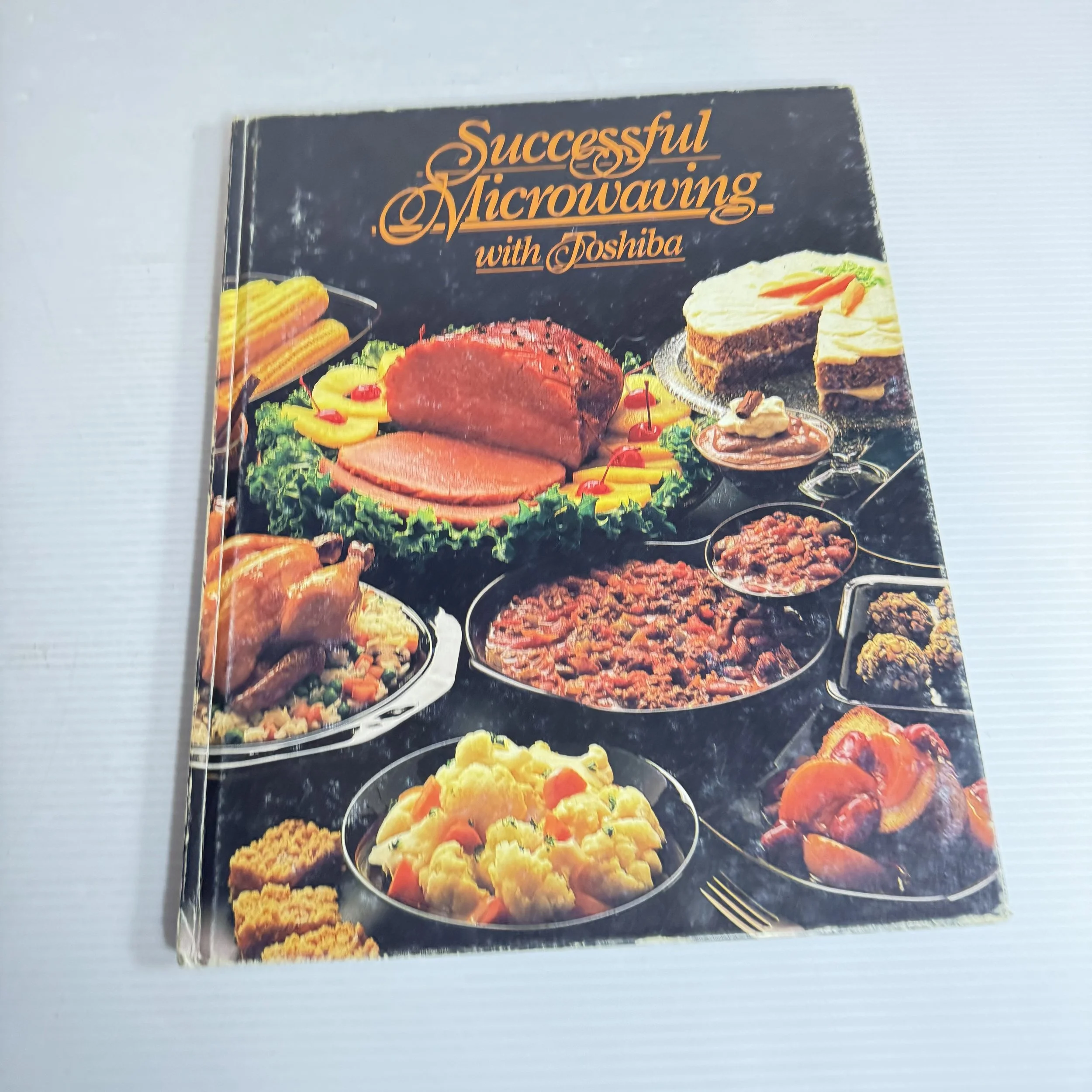 Successful Microwaving with Toshiba (Vintage 1982)