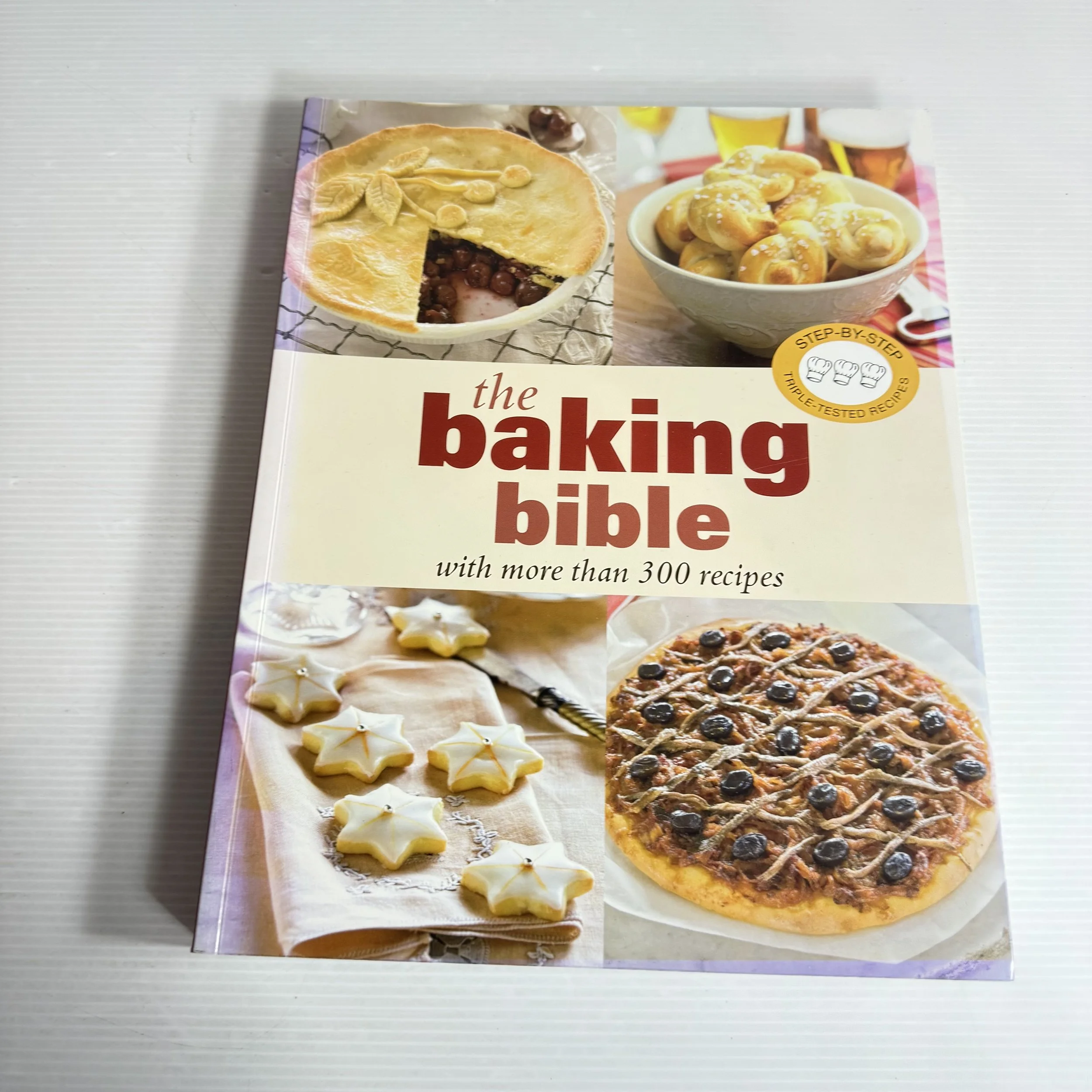 The Baking Bible with more than 300 Recipes