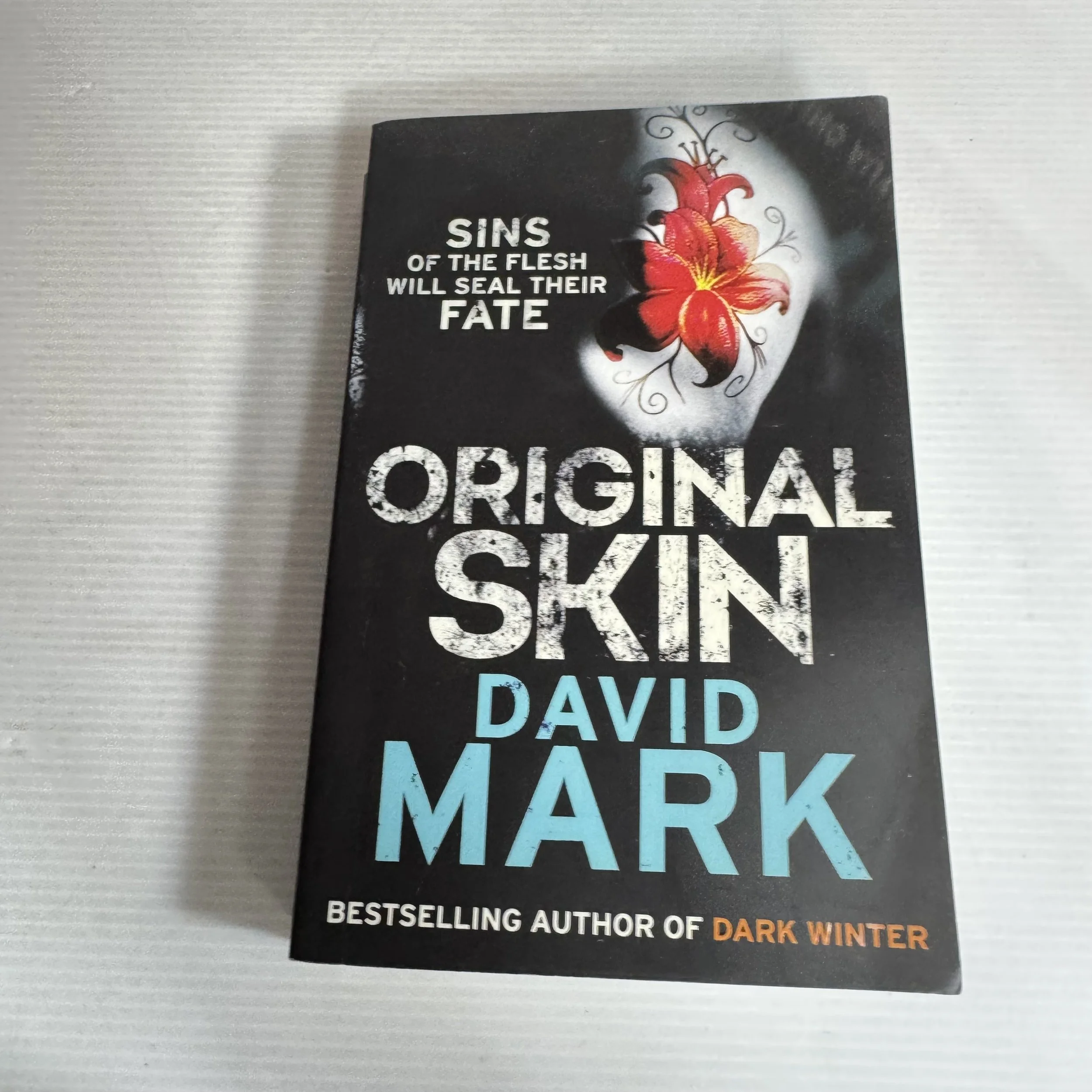 Original Skin : Sins of the Flesh will Seal Their Fate - David Mark
