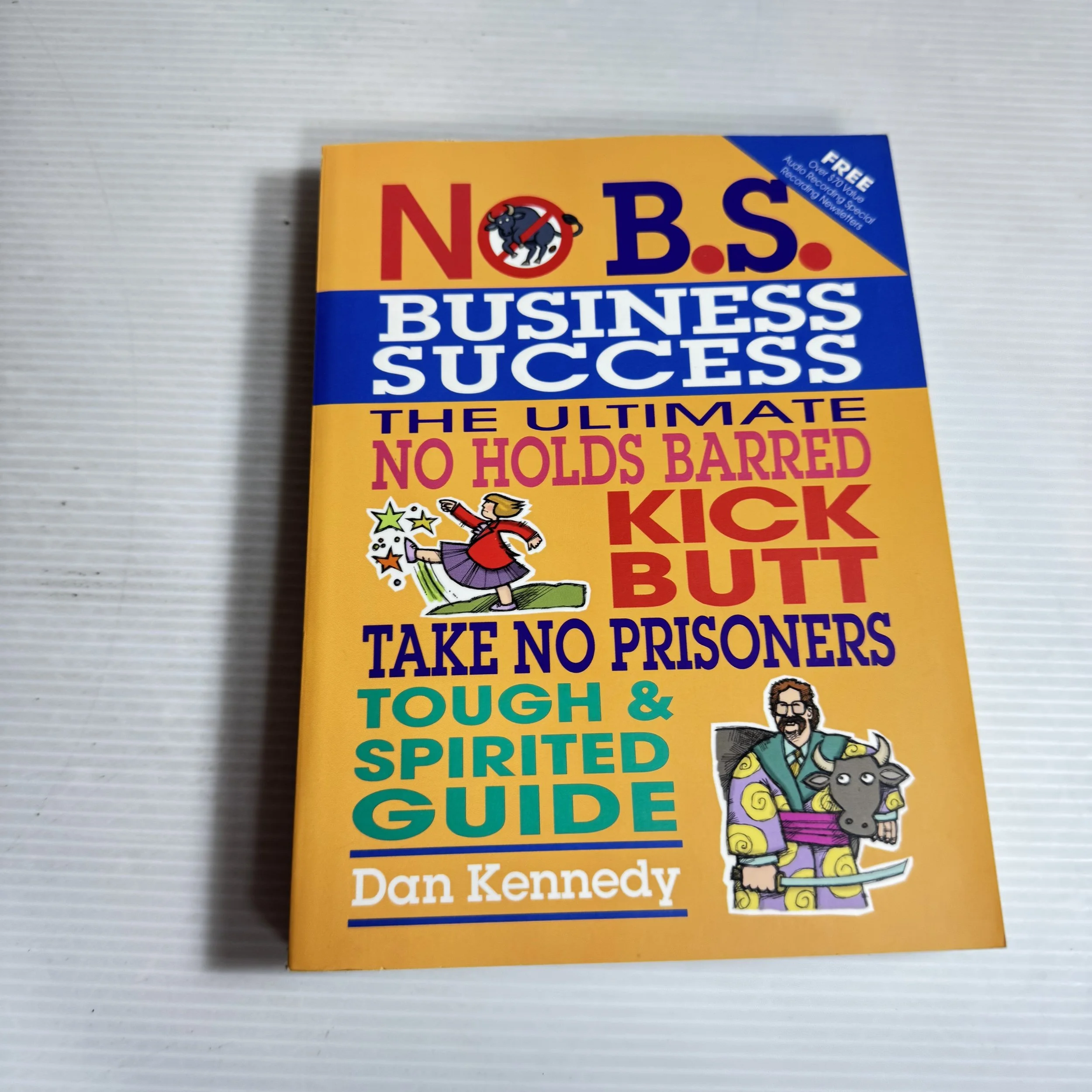 No B.S. Business Success - Dan Kennedy