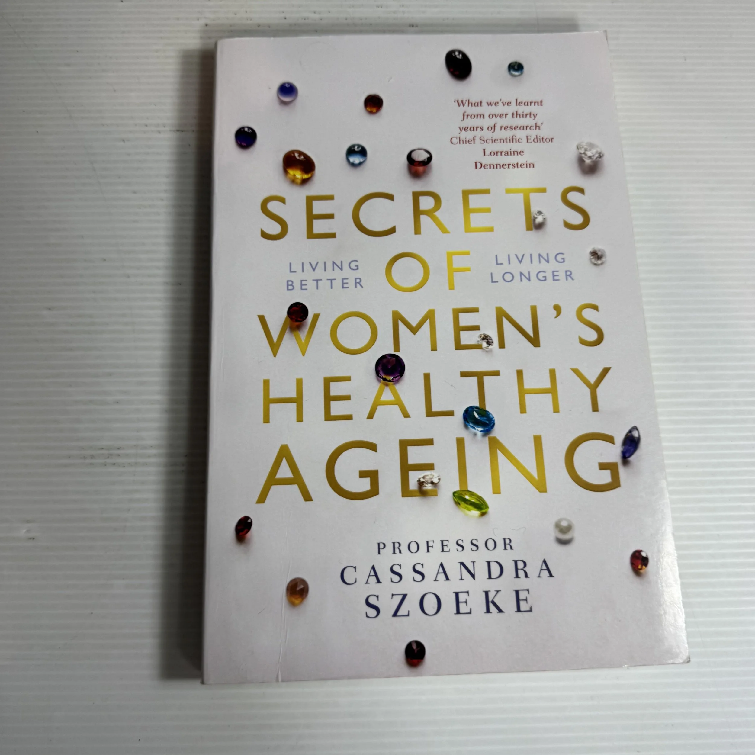 Secrets of Women's Healthy Ageing - Professor Cassandra Szoeke