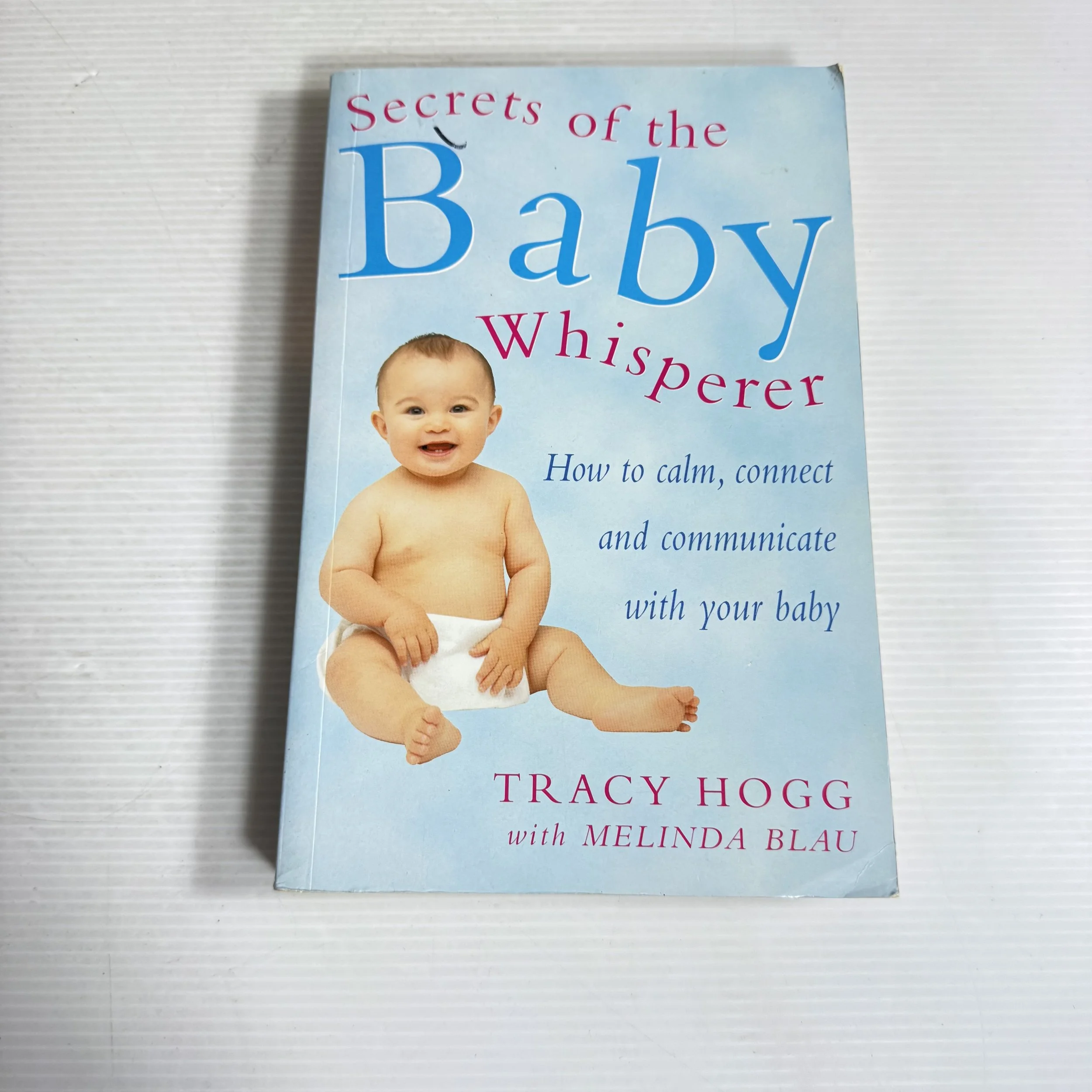 Secrets Of The Baby Whisperer - Tracey Hogg & Melinda Blau