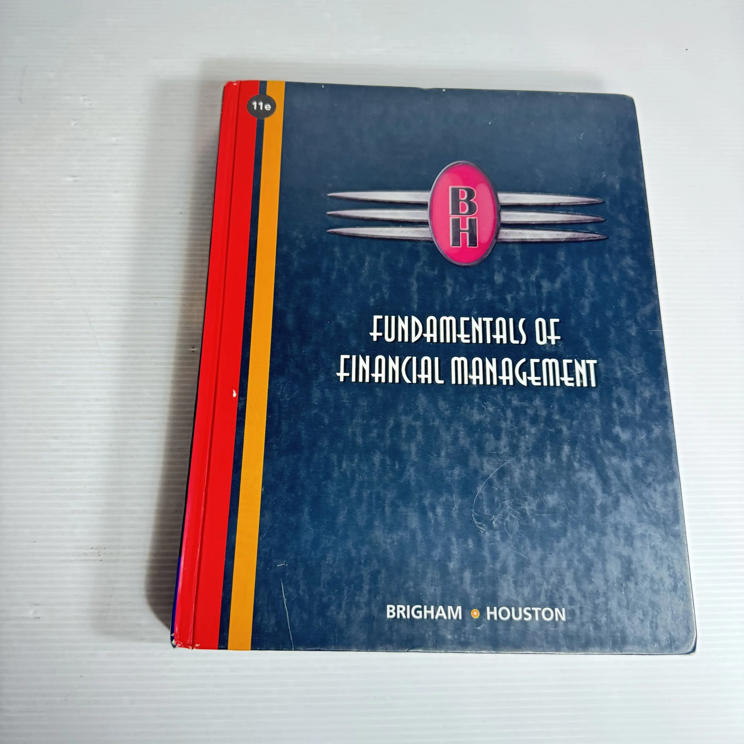Fundamentals of Financial Management (11th Ed.) - Brigham & Houston