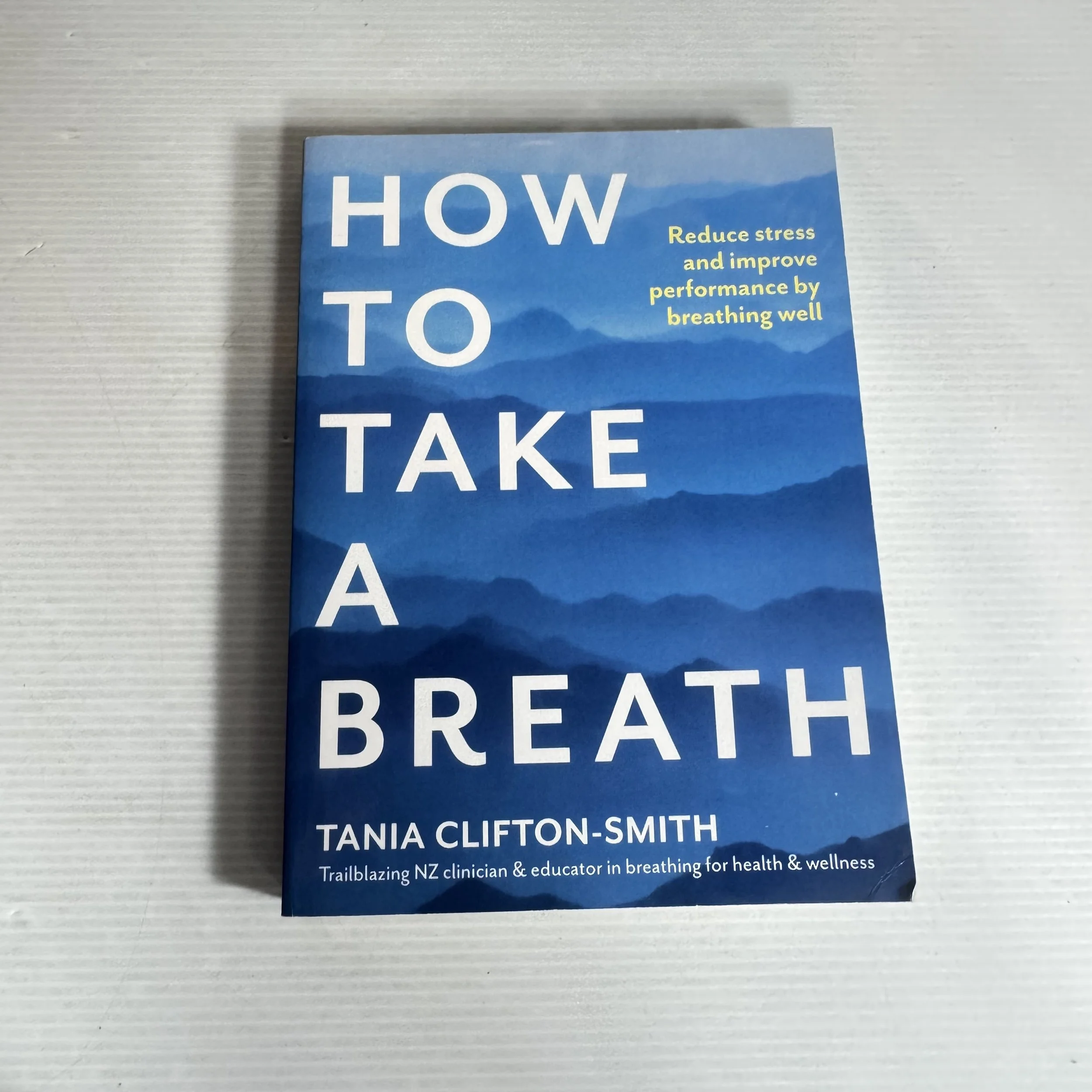 How To Take A Breath - Tania Clifton-Smith