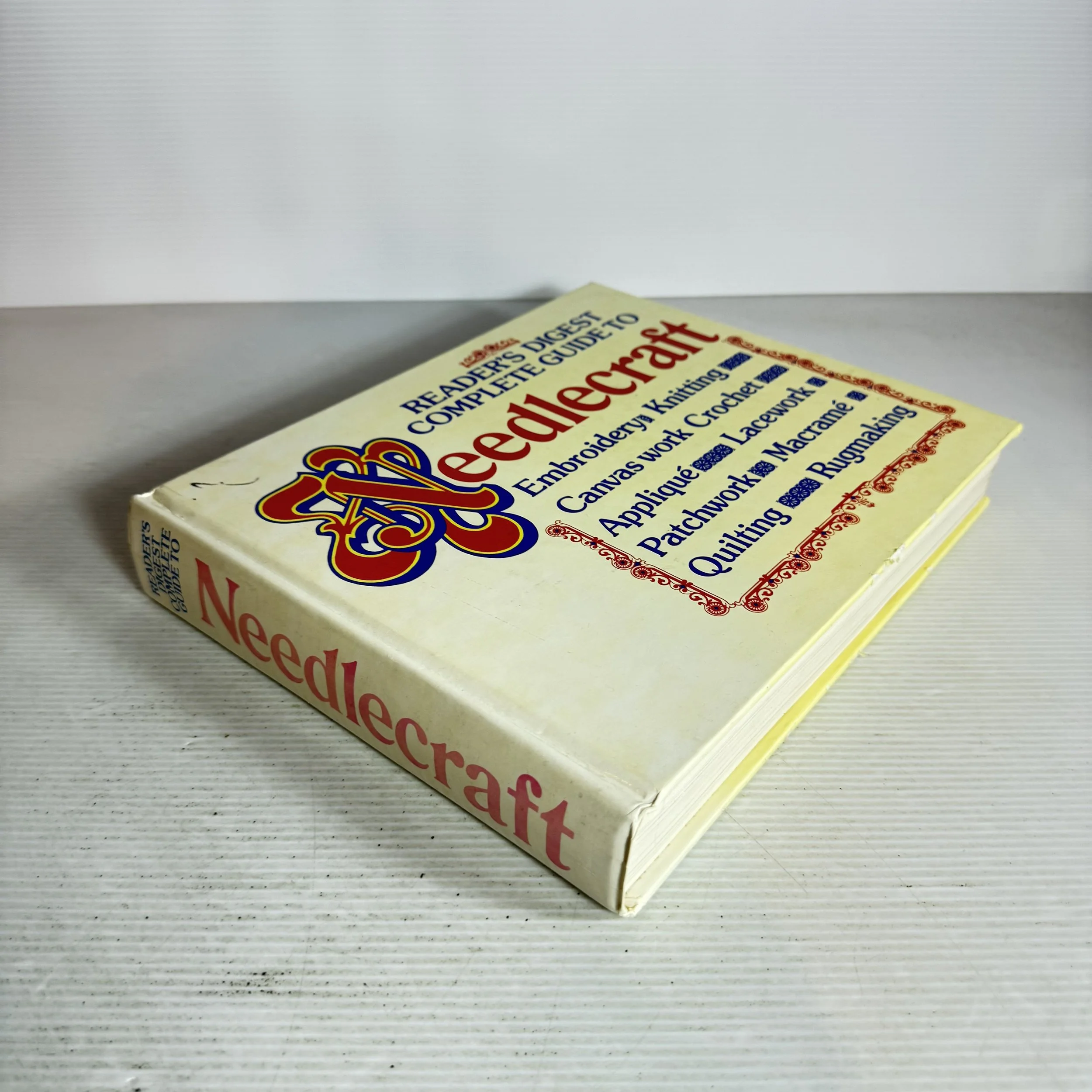Reader's Digest Complete Guide To Needlecraft