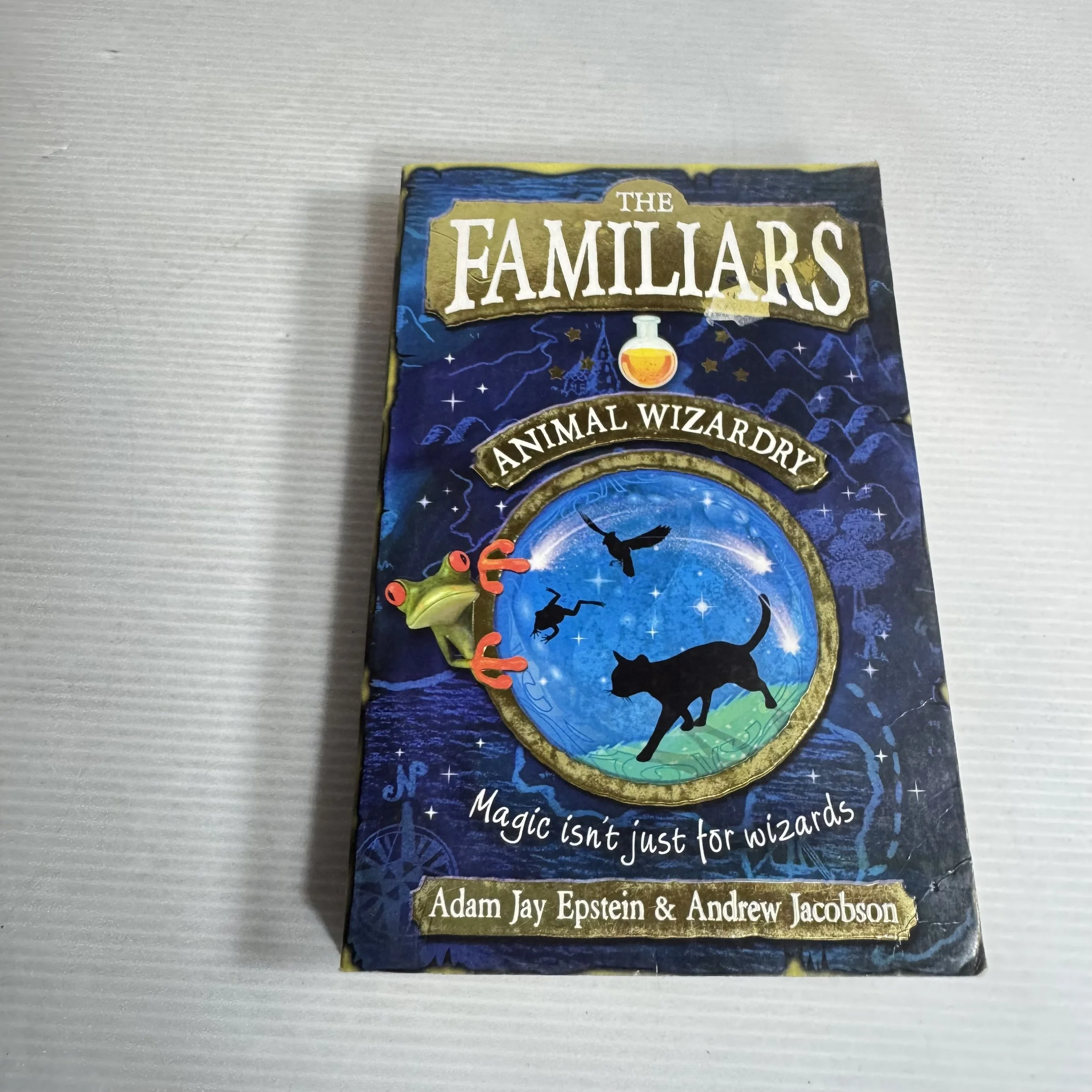 The Familiars: Animal Wizards - Adam Jay Epstein & Andrew Jacobson