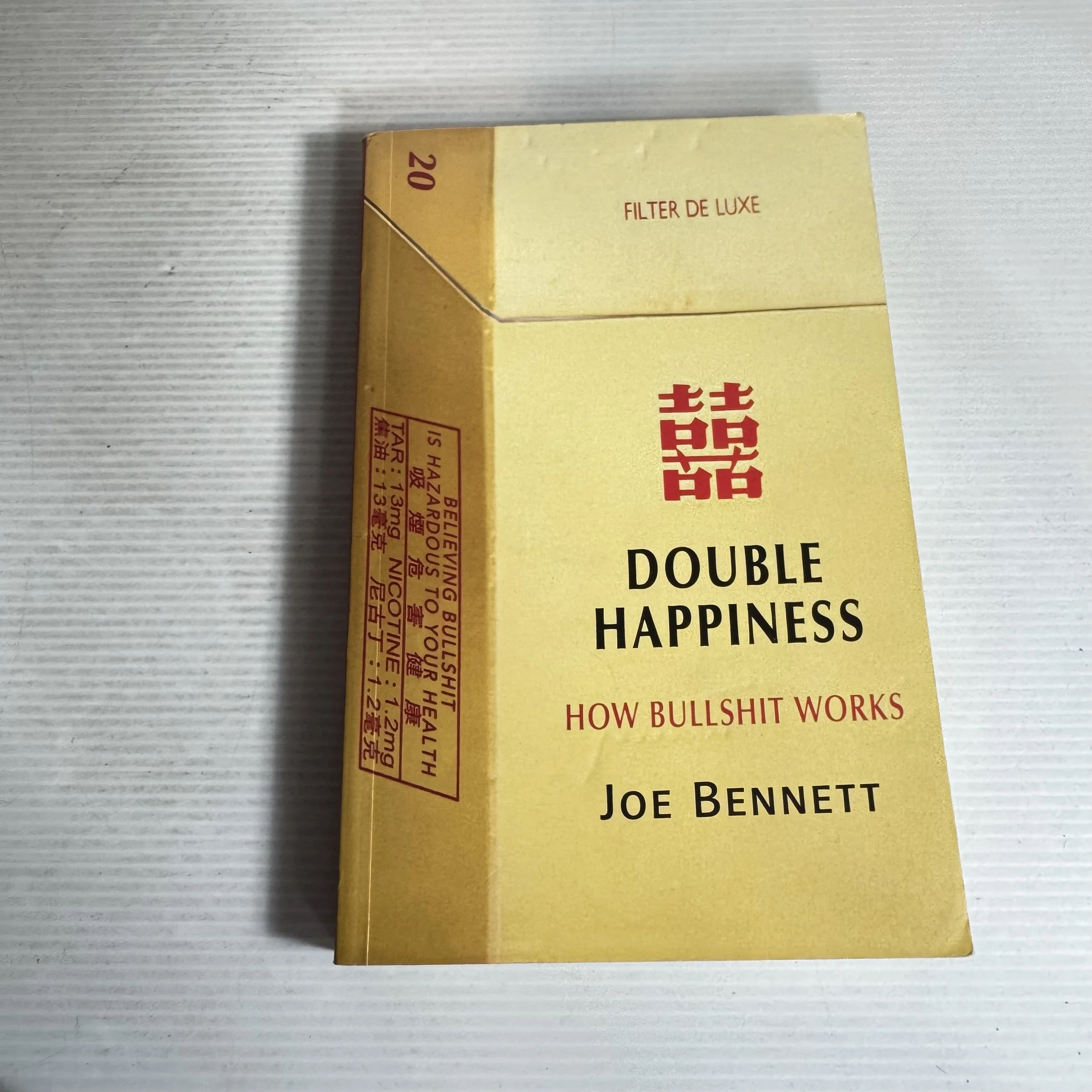Double Happiness : How Bullshit Works - Joe Bennett