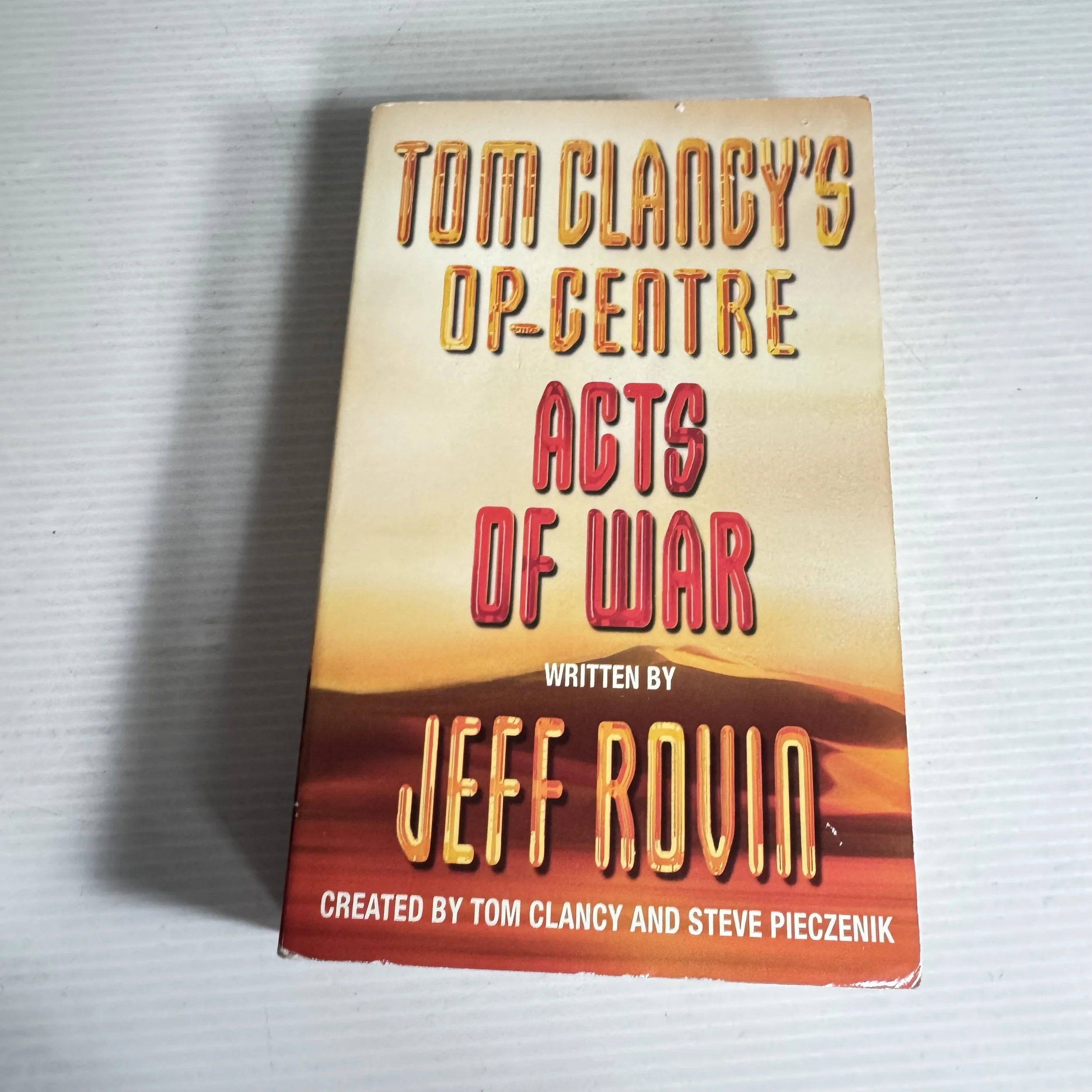 Tom Clancy's Op-Centre : Act of War - Written by Jeff Rovin