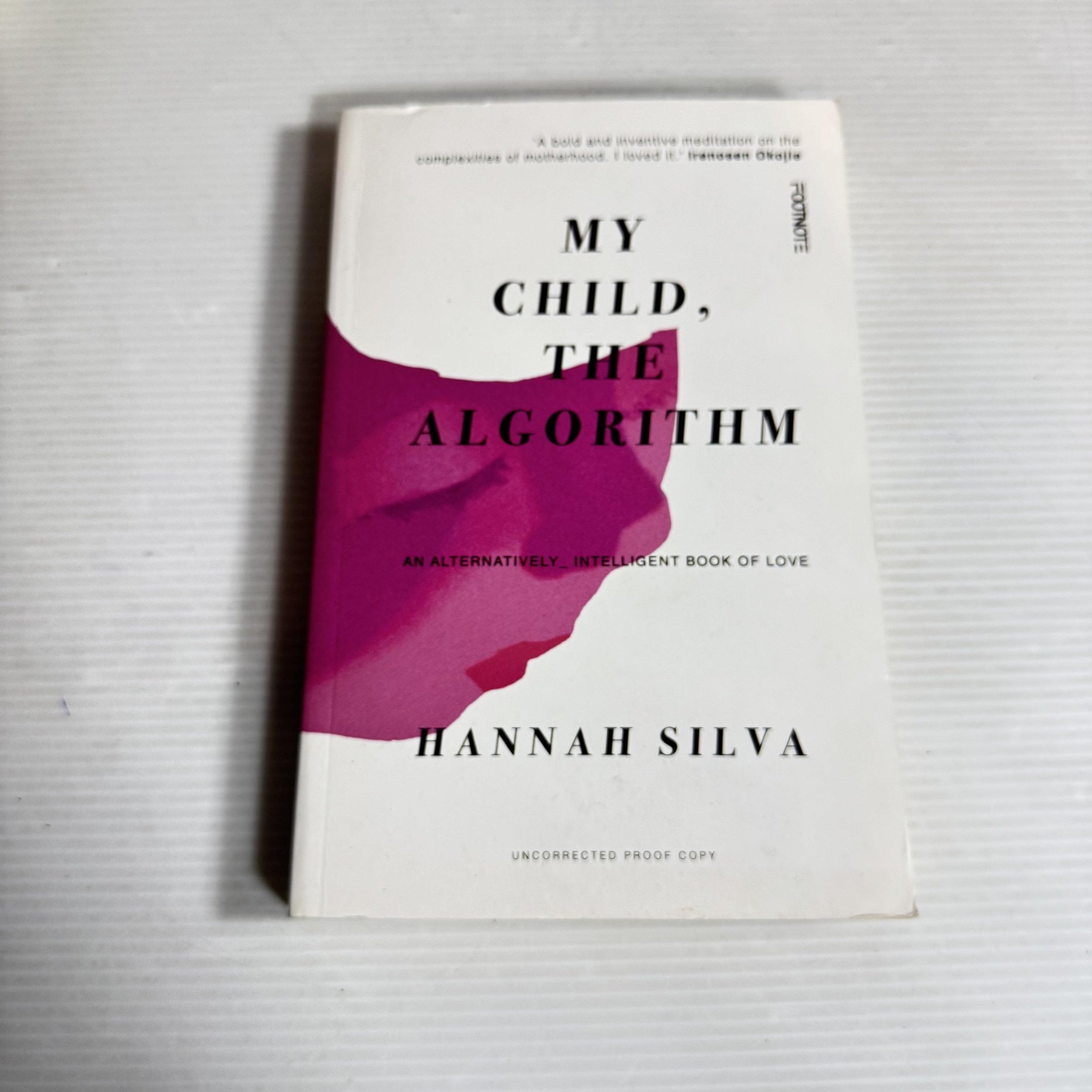 My Child, The Algorithm - Hannah Silva