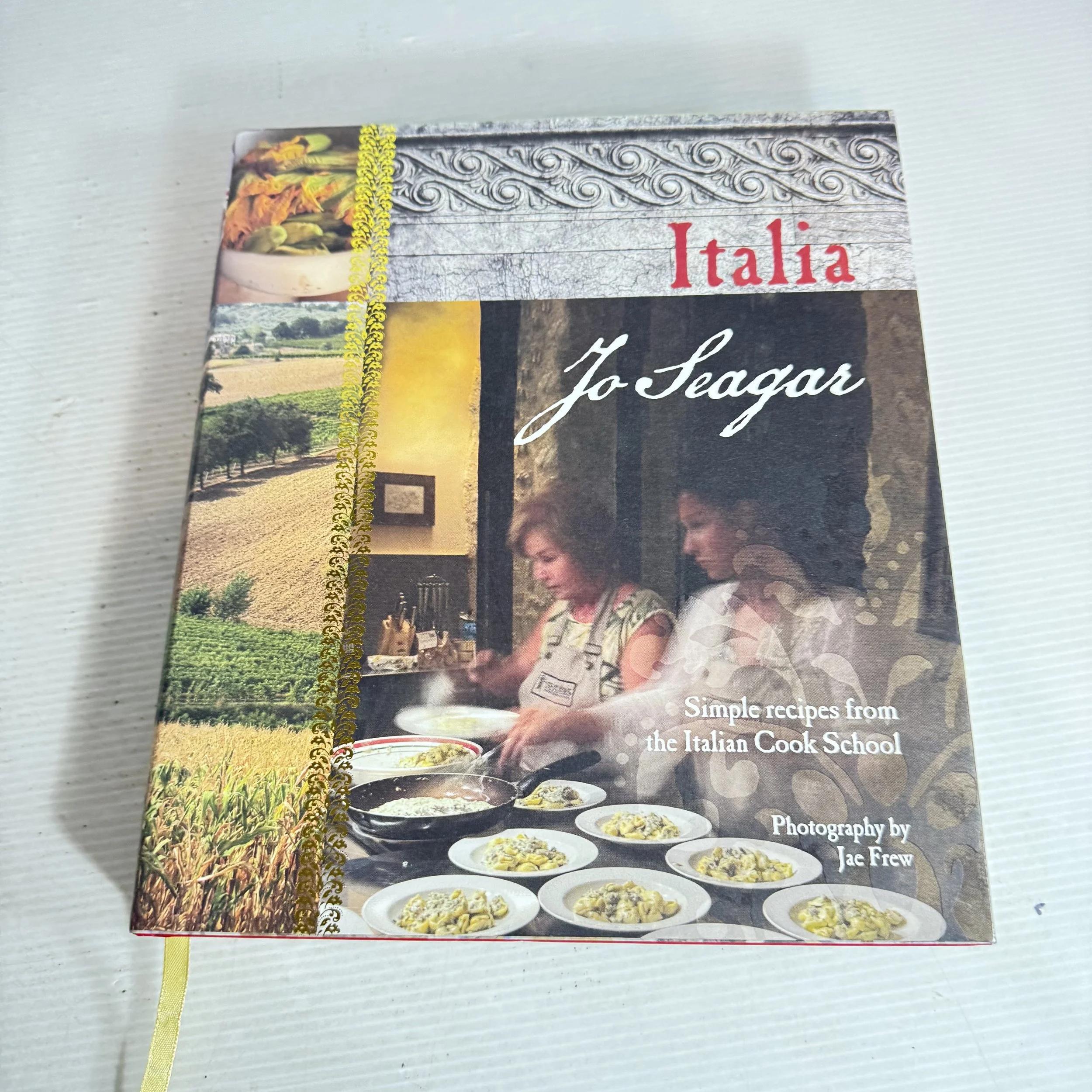 Italia : Simple Recipes from the Italian Cook School - Jo Seagar