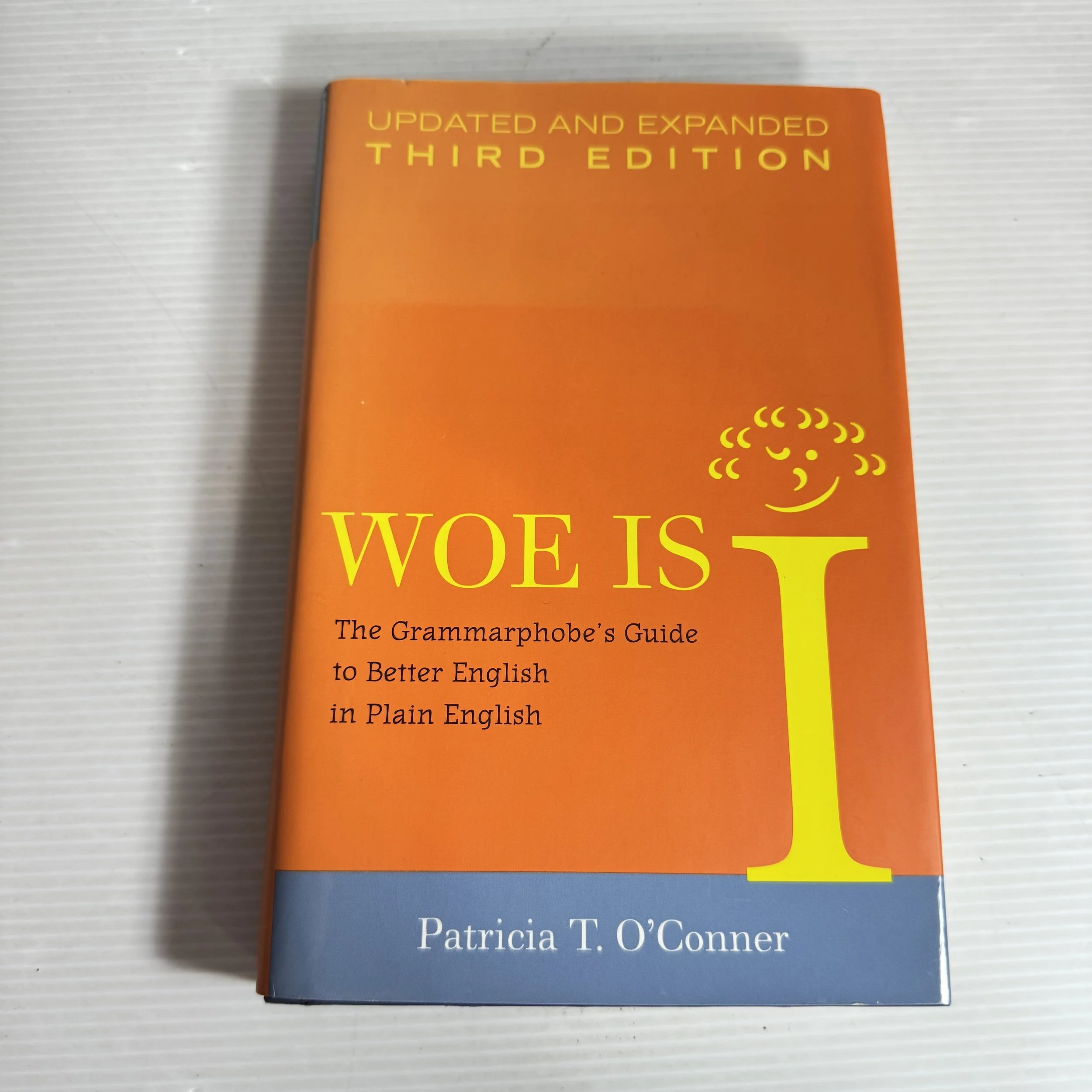 Woe Is I - Patricia T. O'Conner
