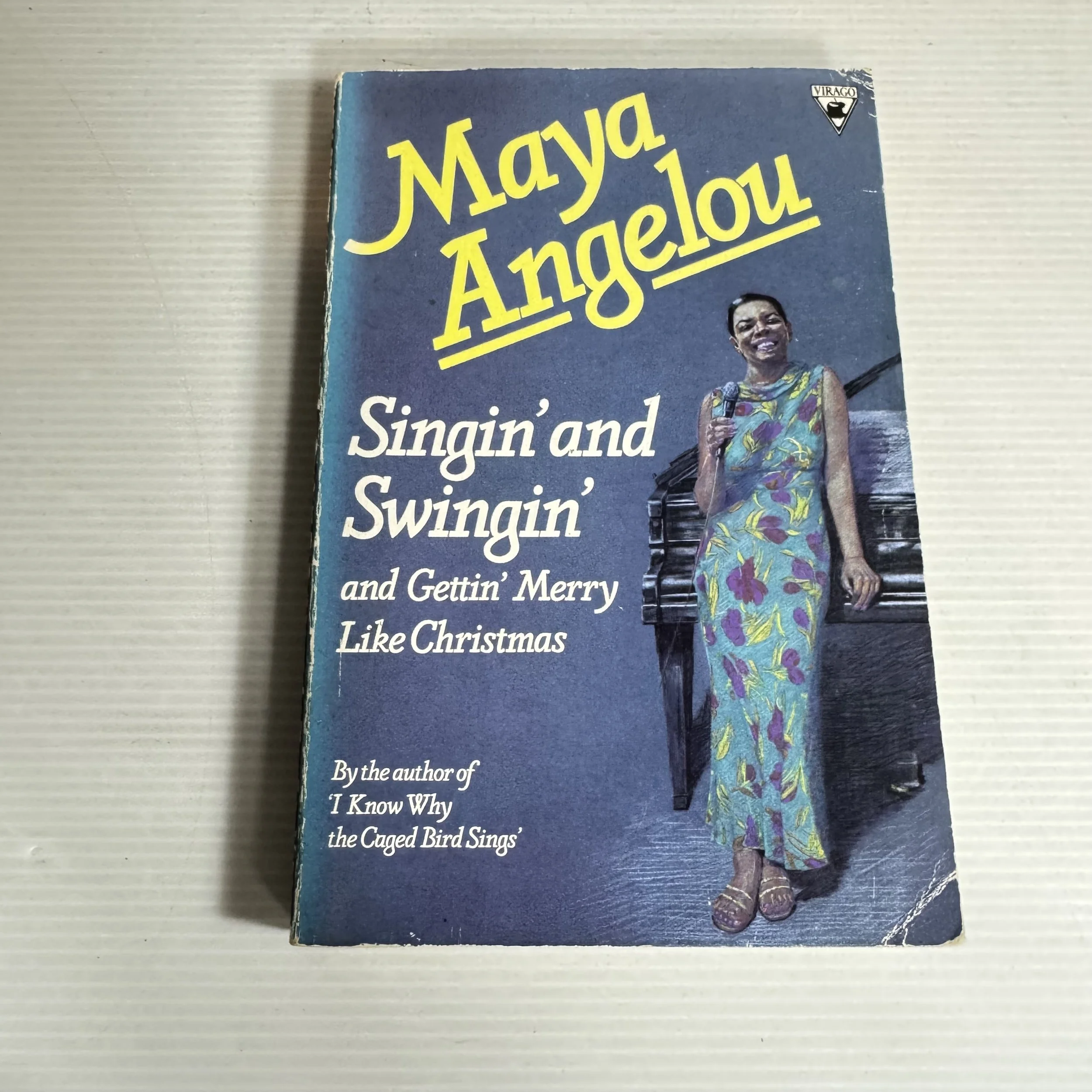 Singin' And Swingin' And Gettin' Merry Like Christmas - Maya Angelou