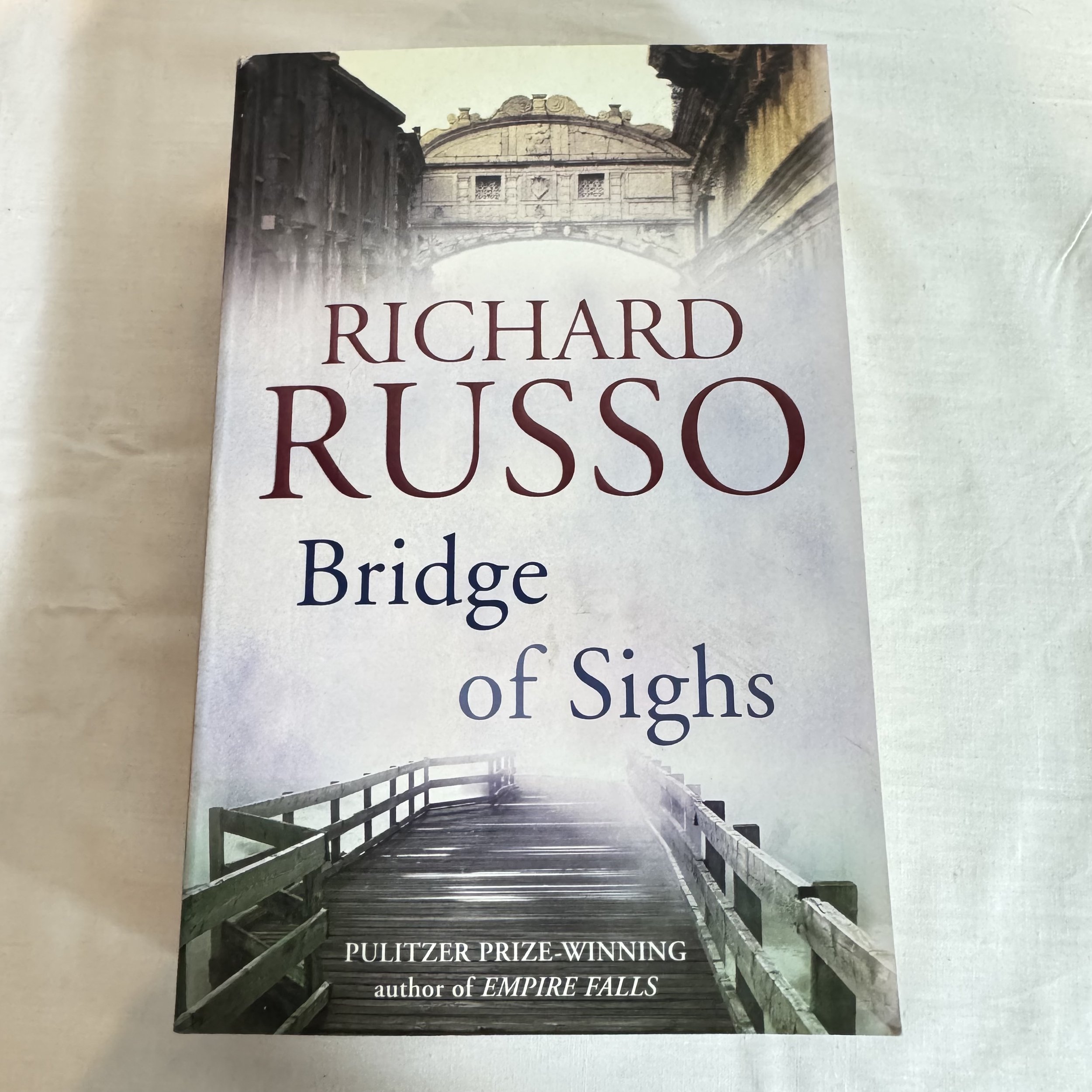 Bridge of Sighs - Richard Russo