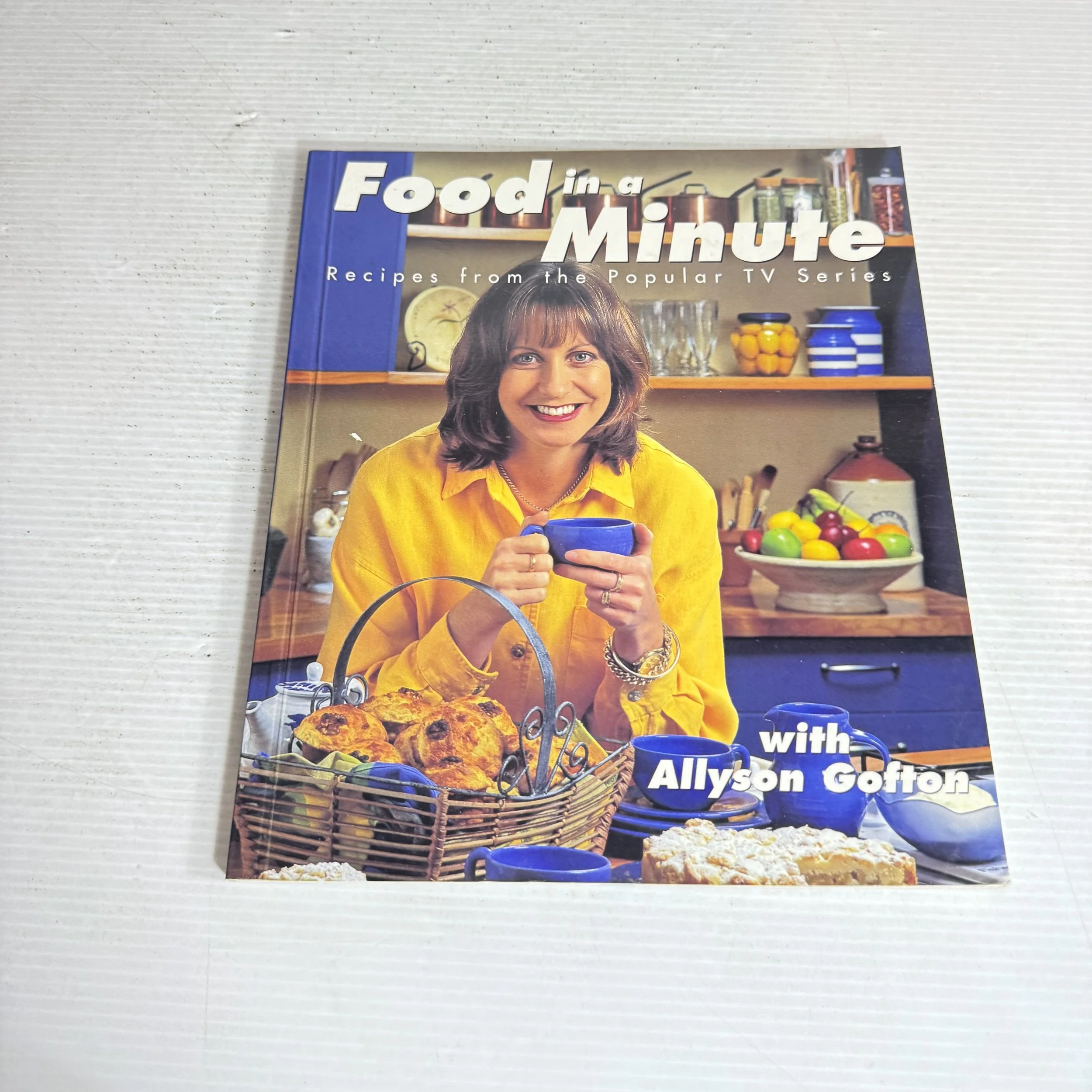 Food in a Minute : Recipes from the Popular TV Series - with Allyson Gofton (Vintage 1997)