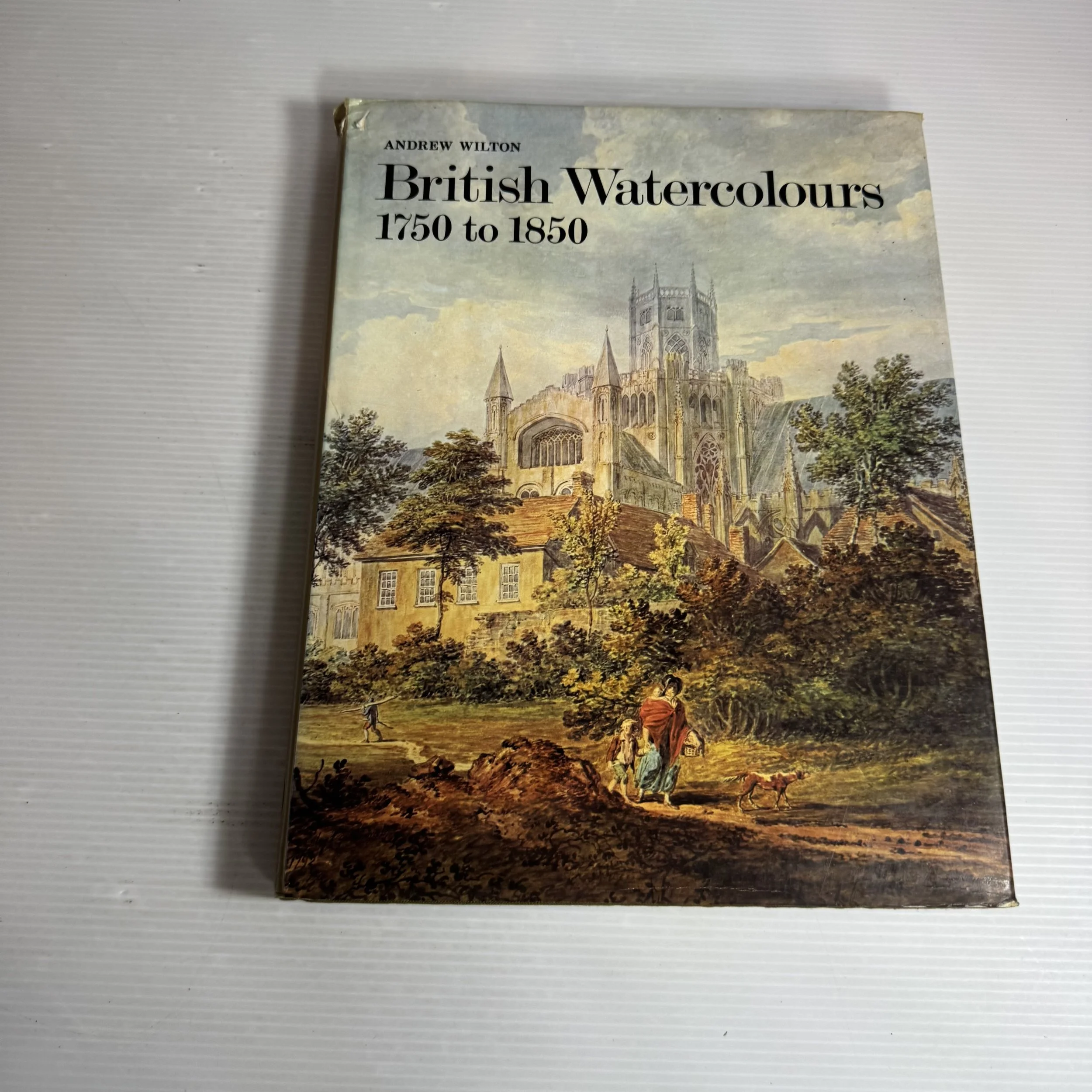 British Watercolours 1750 to 1850 - Andrew Wilton (Vintage 1977)