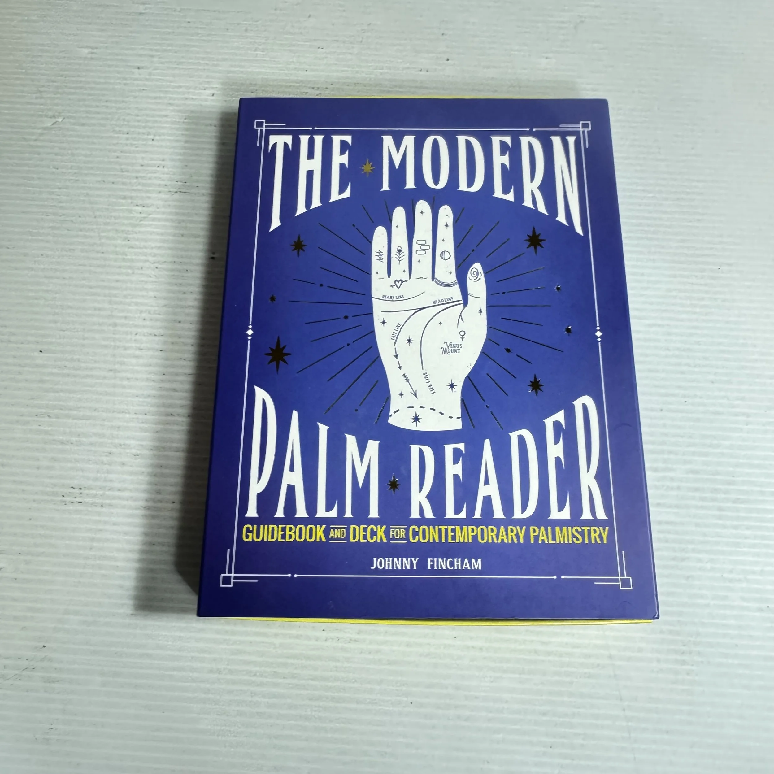 The Modern Palm Reader : Guidebook and Deck for Contemporary Palmistry - Johnny Fincham