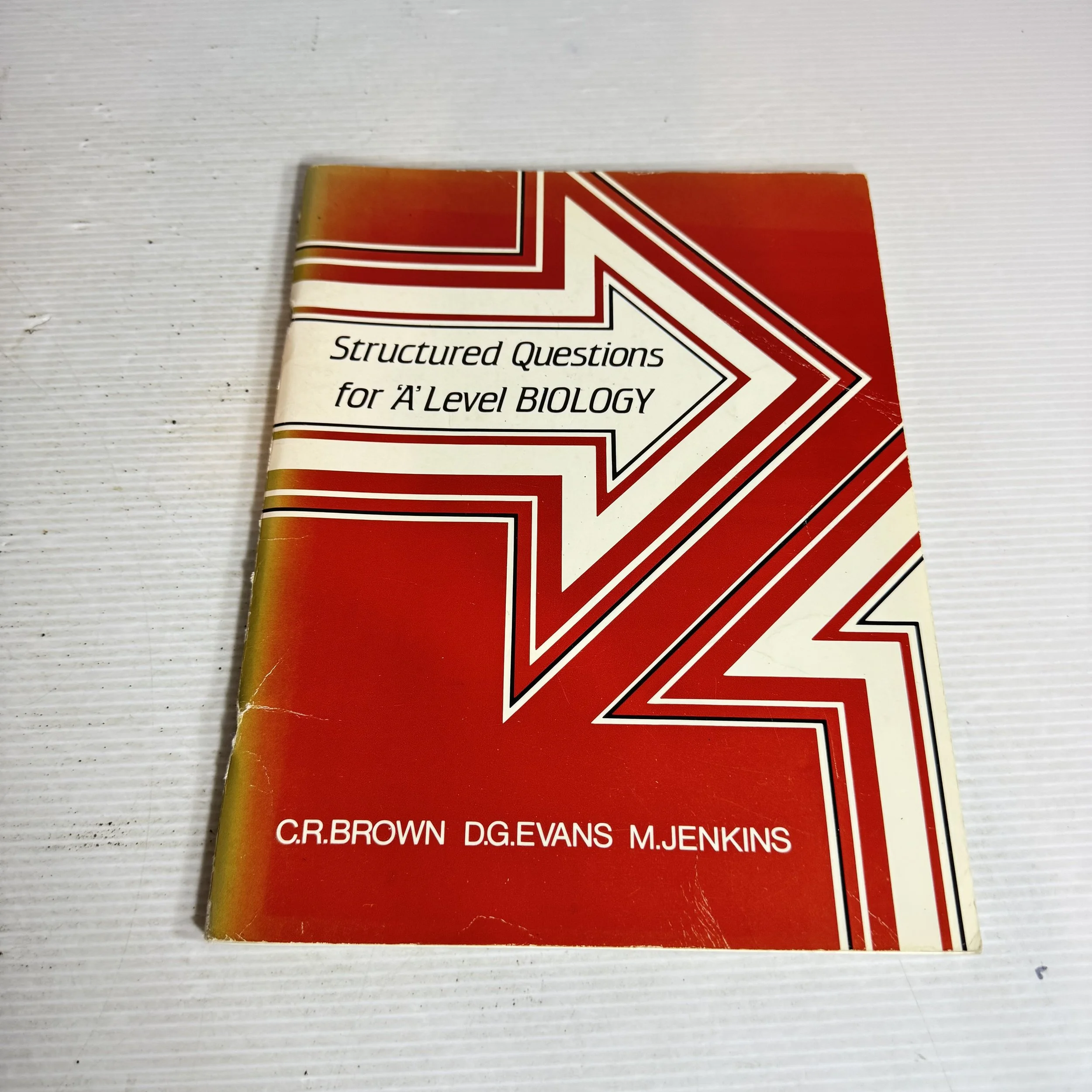 Structured Questions For 'A' Level Biology - C.R.Brown, D.G.Evans And M.Jenkins