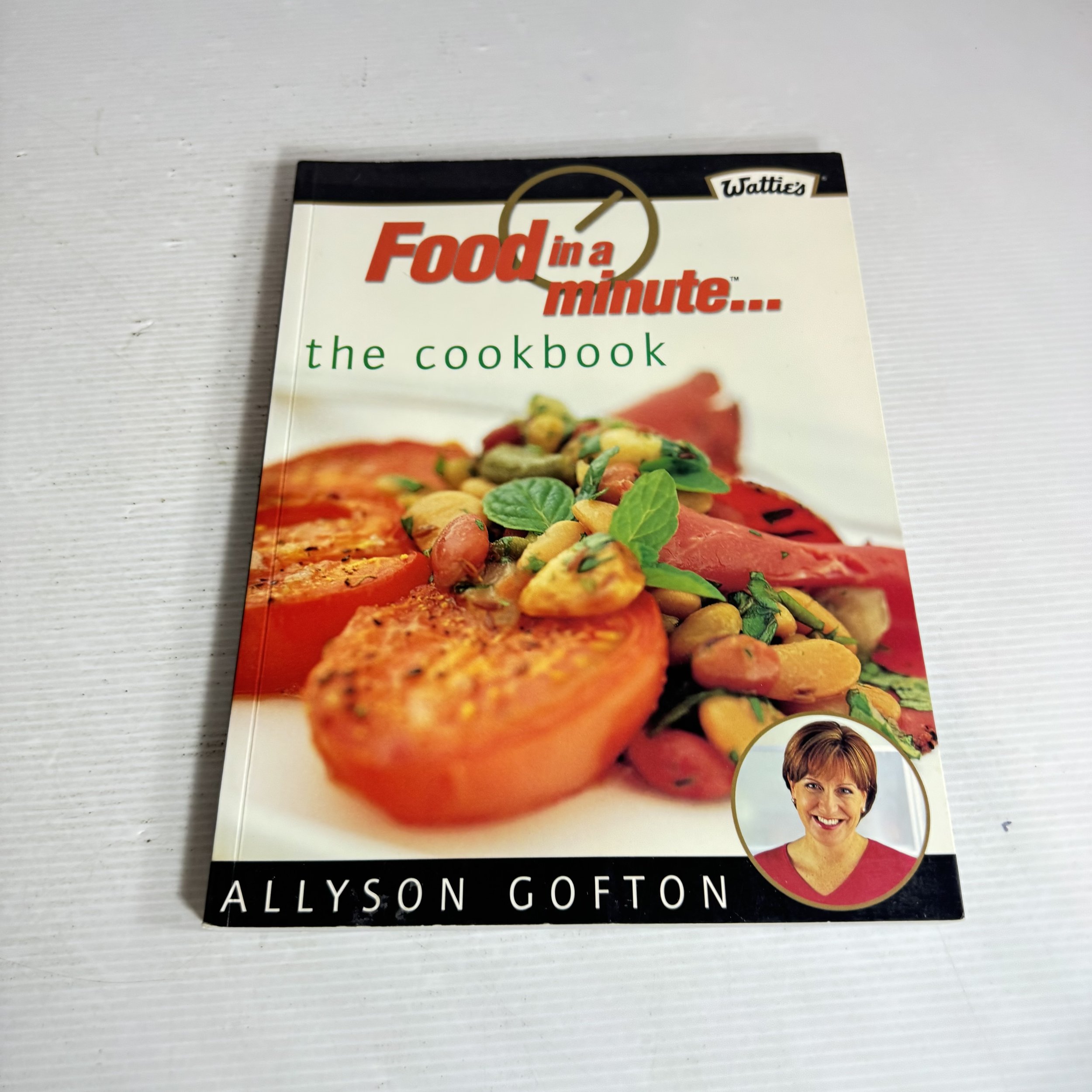 Food In A Minute... The Cookbook - Allyson Gofton