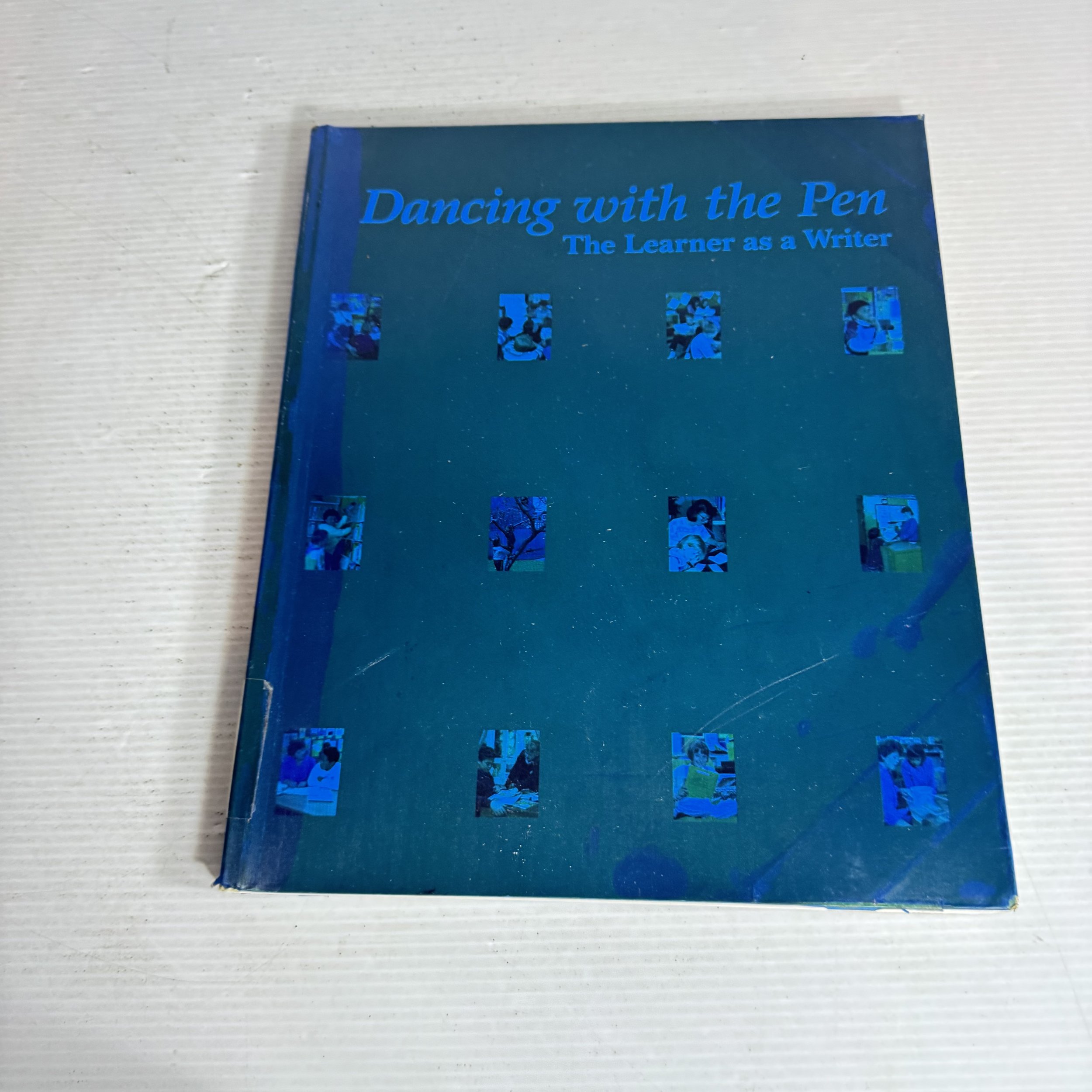 Dancing With The Pen: The Learner As A Writer