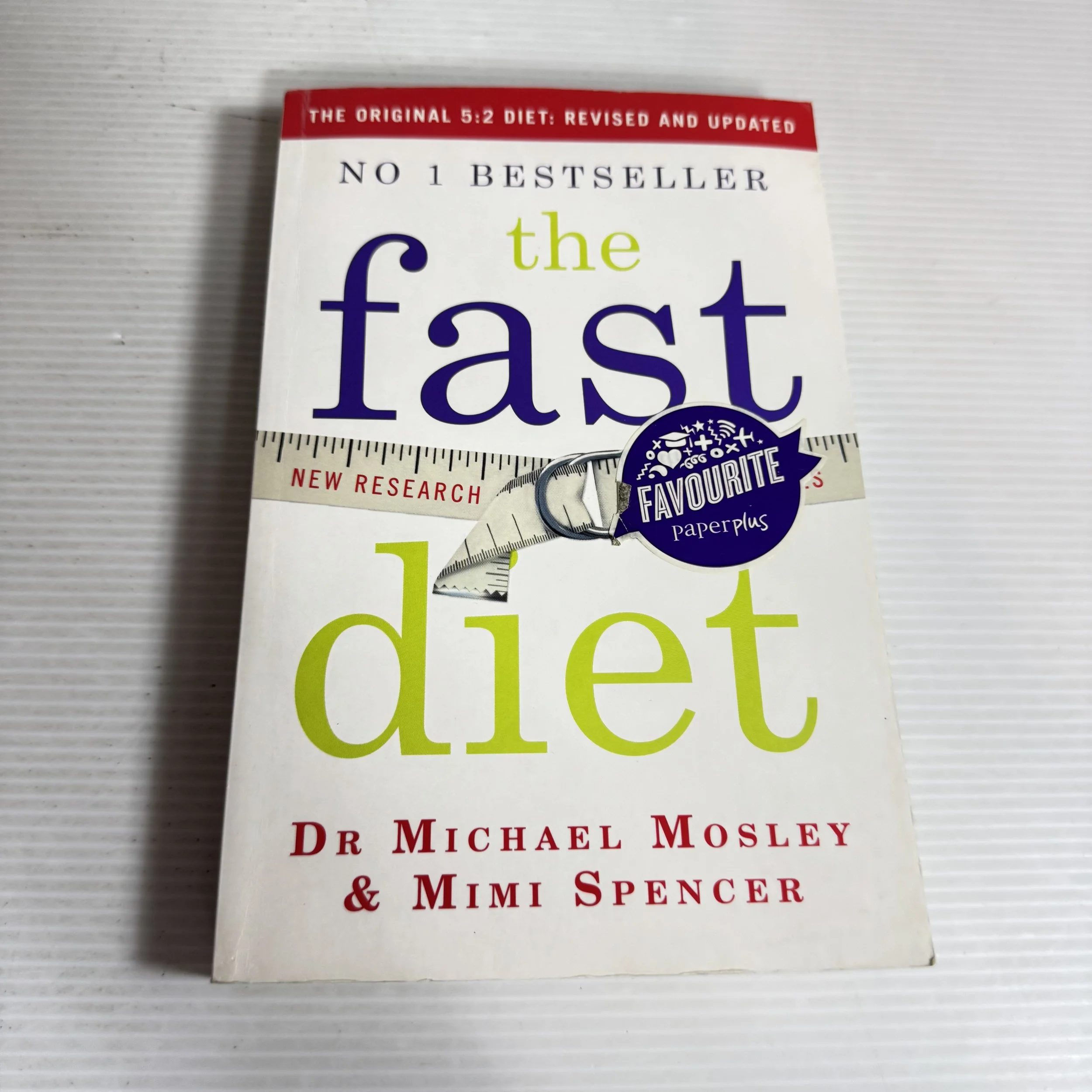 The Fast Diet - Dr Michael Mosley & Mini Spencer