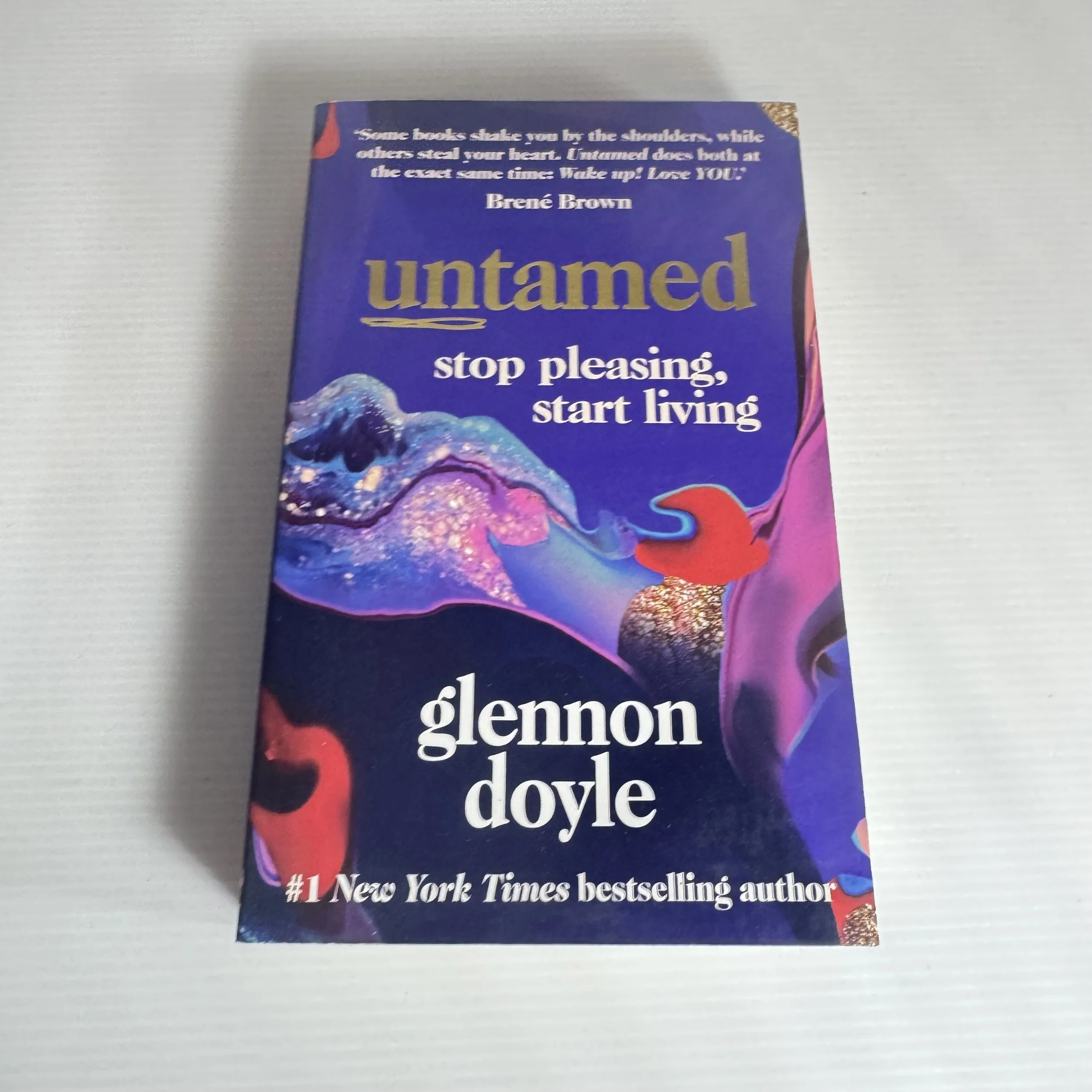 Untamed : Stop Pleasing Start Living - Glennon Doyle