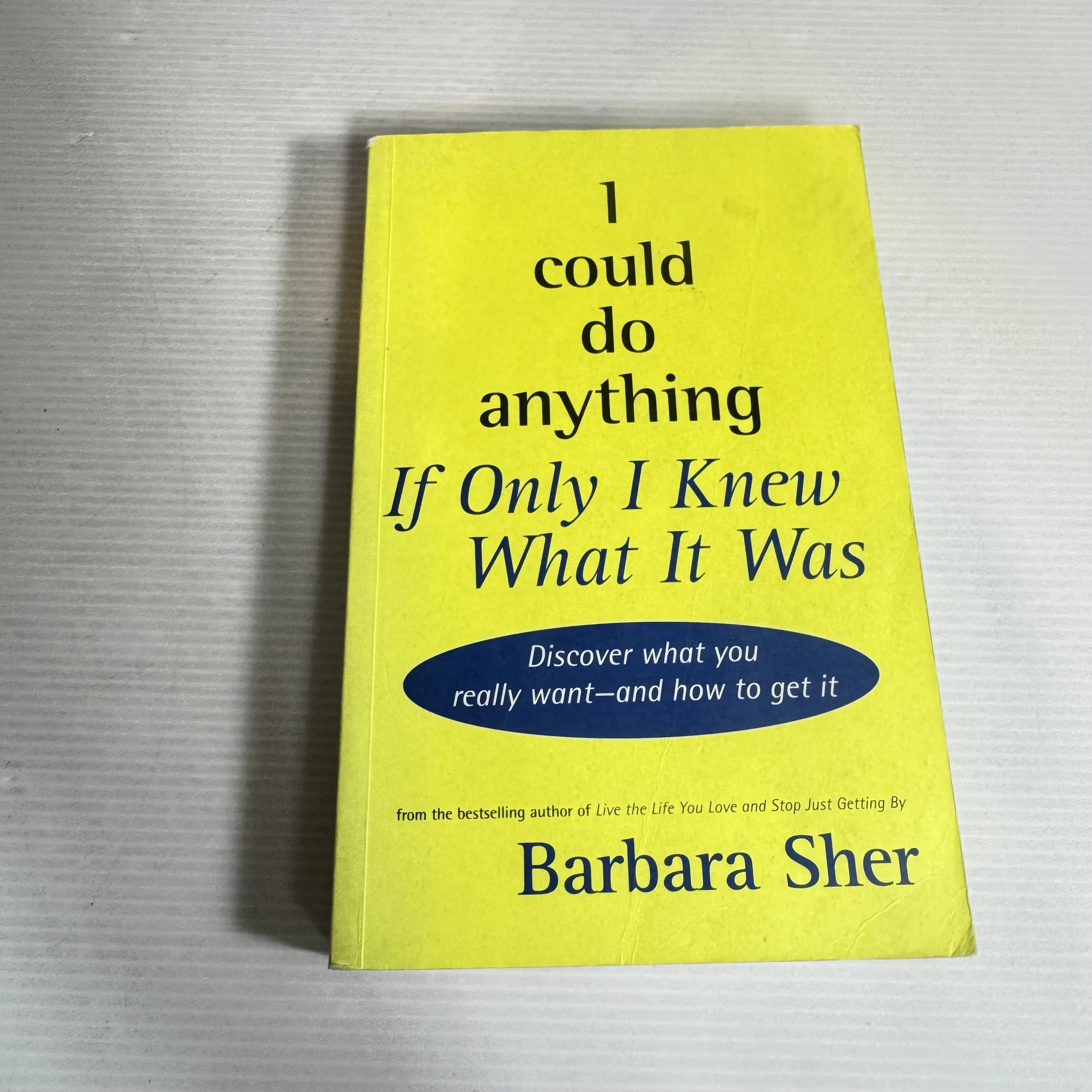 I Could Do Anything : If Only I Knew What It Was - Barbara Sher