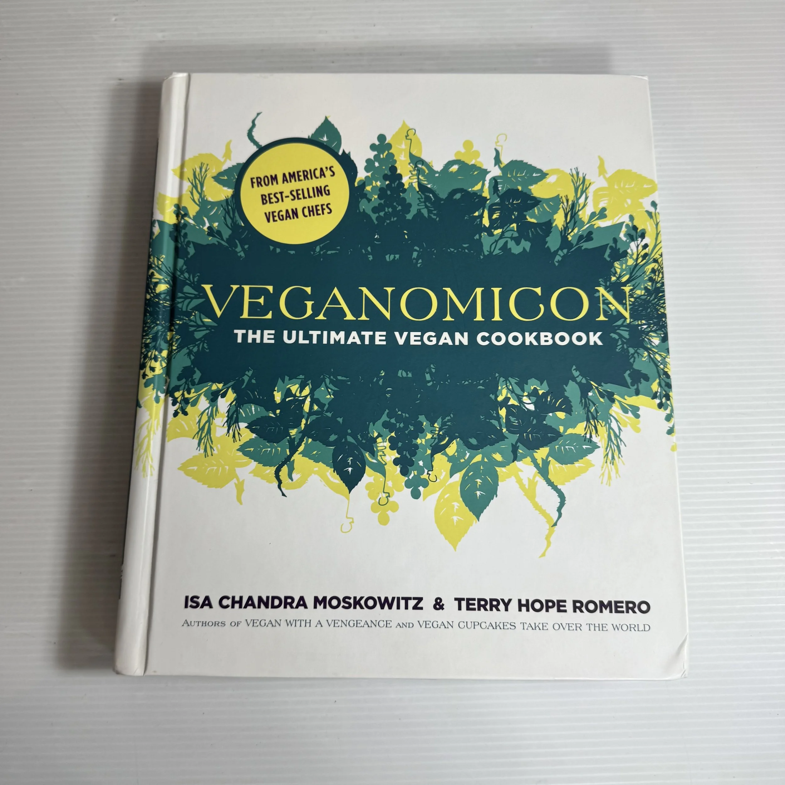 Veganomigon : The Ultimate Vegan Cookbook - Isa Chandra Moskowitz & Terry Hope Romero