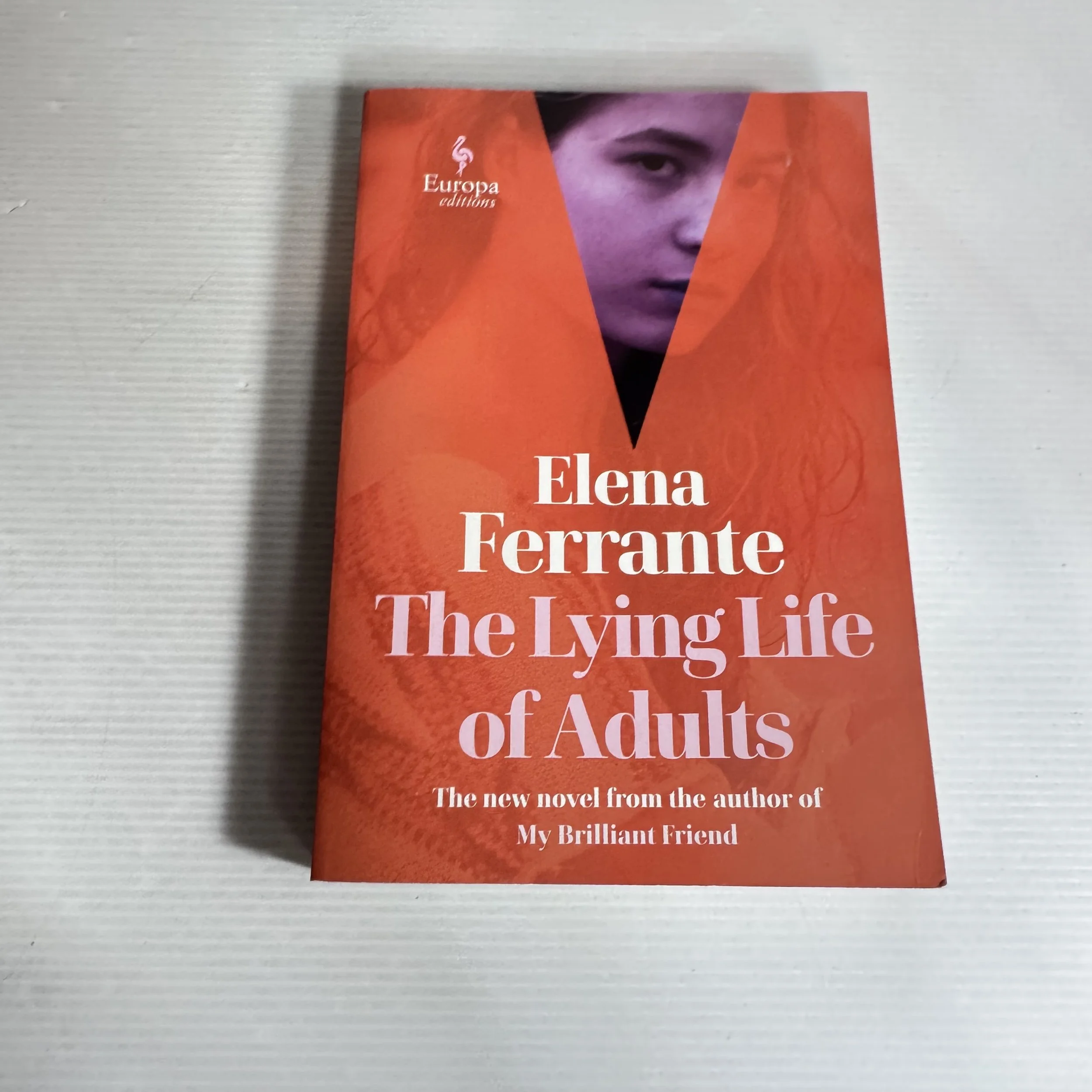 The Lying Life Of Adults - Elena Ferrante