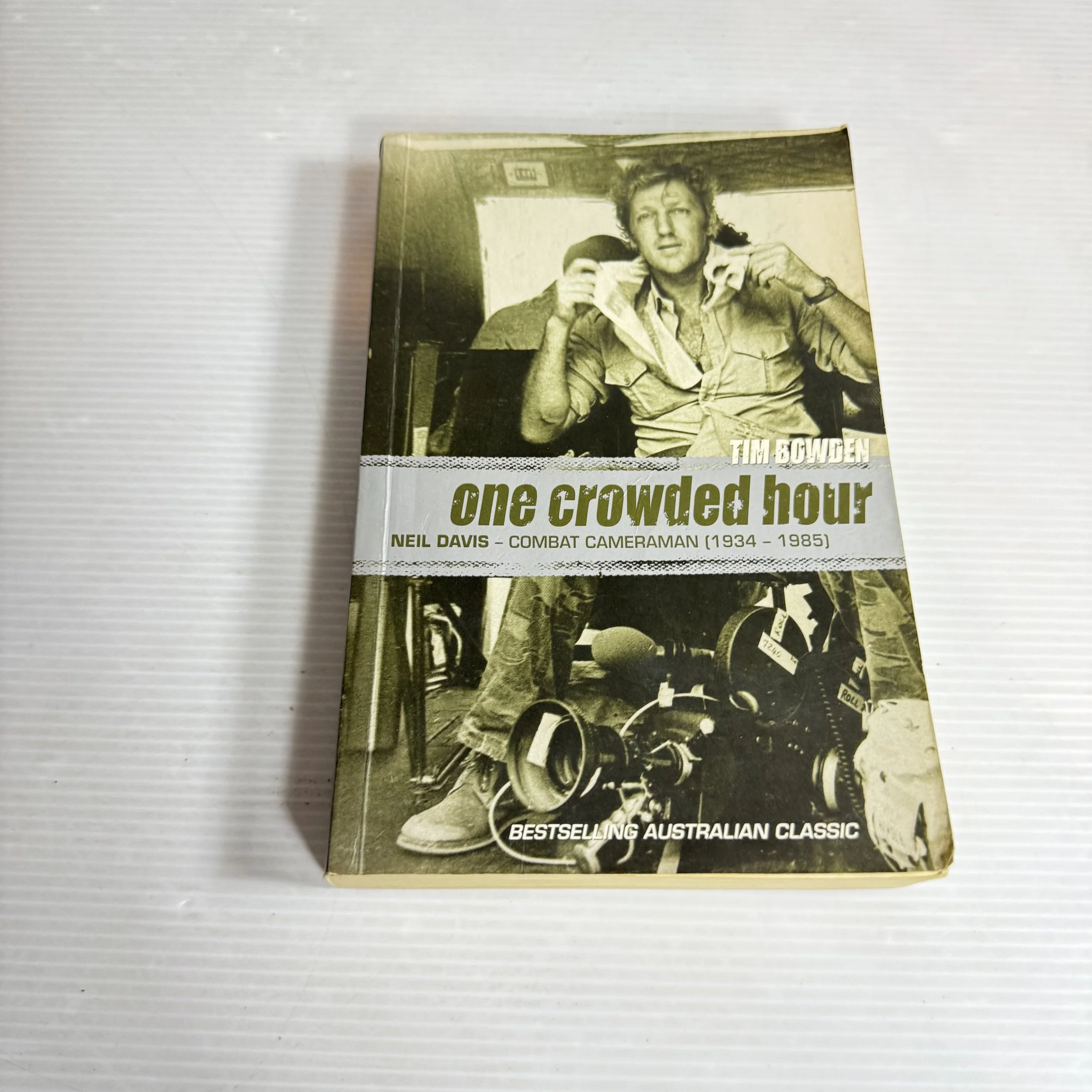 One Crowded Hour - Tim Bowden