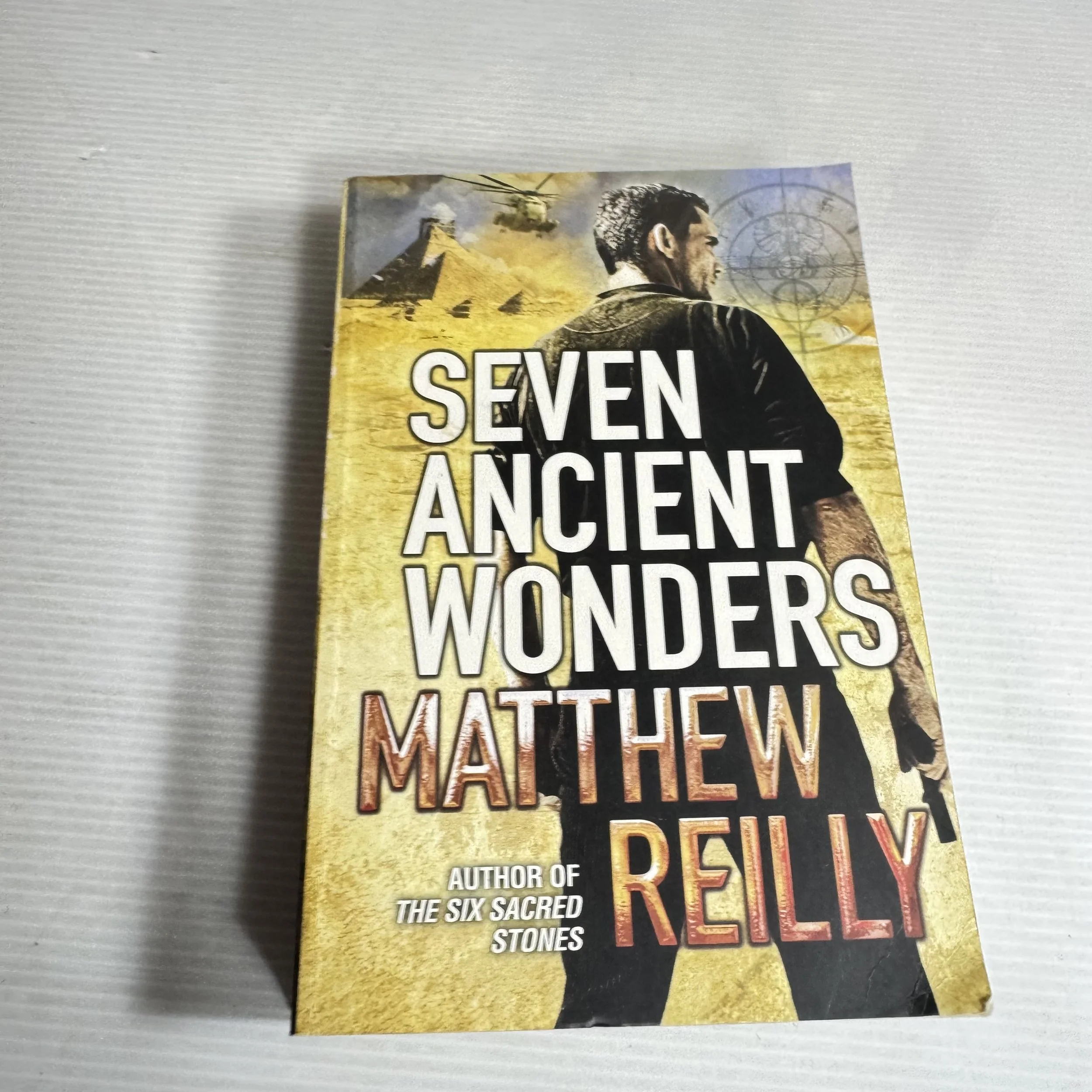 Seven Ancient Wonders - Matthew Reilly