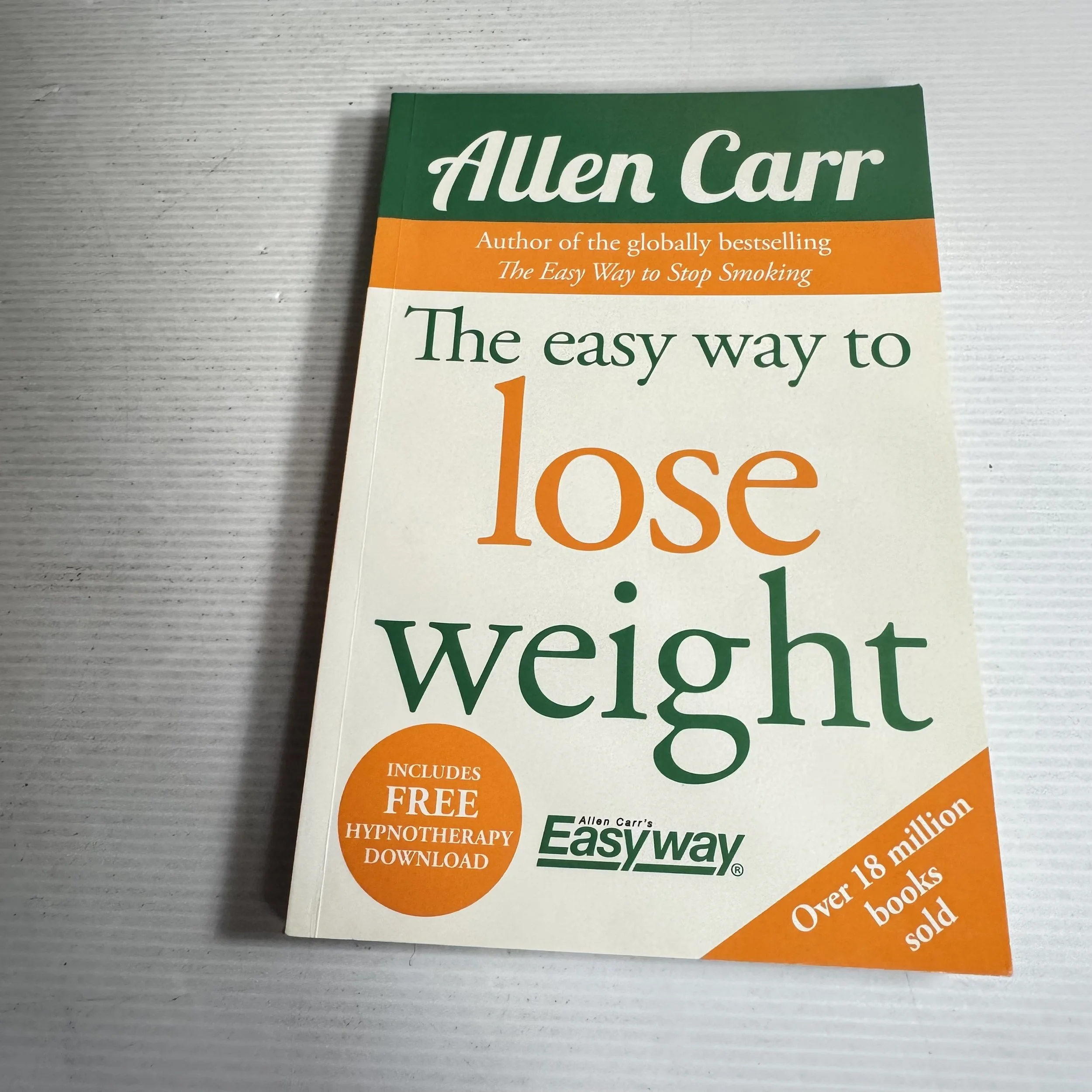 The Easy Way to Lose Weight - Allen Carr