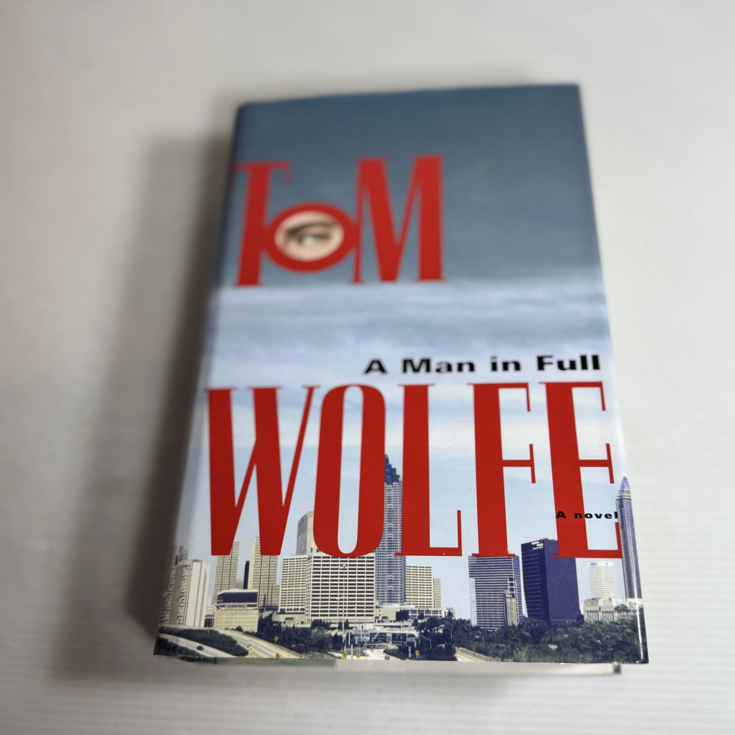 A Man in Full - Tom Wolfe