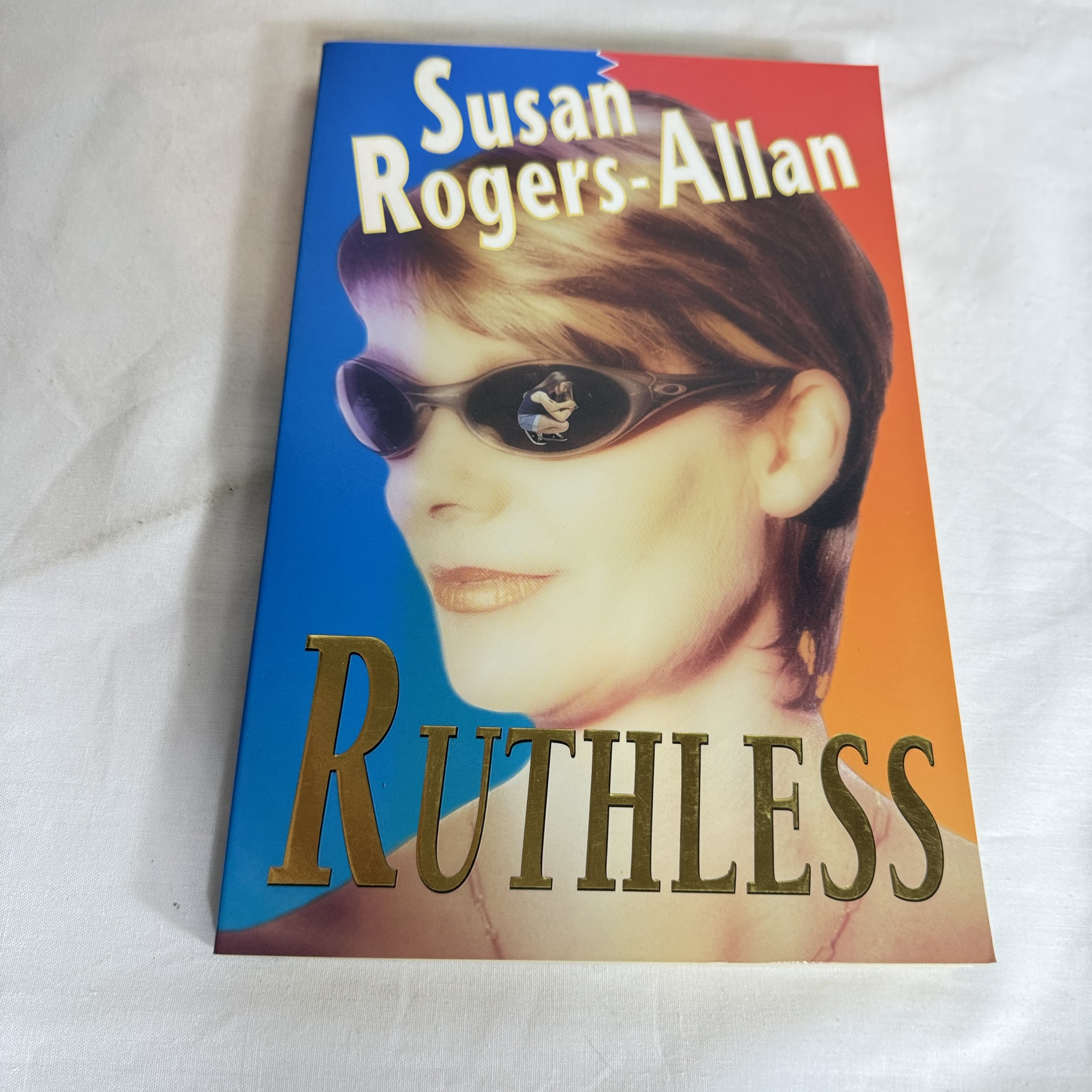 Ruthless - Susan Rogers-Allan