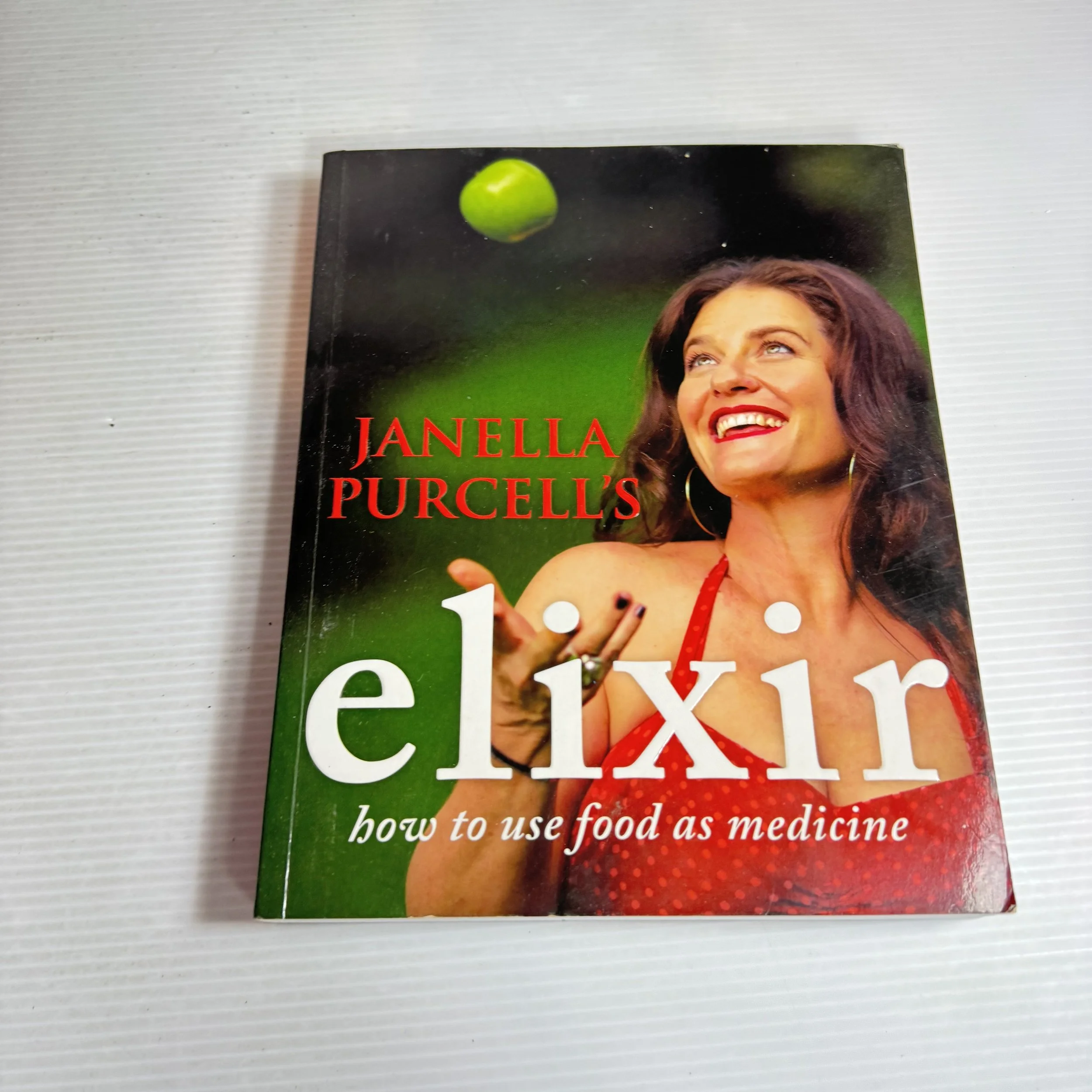 Janella Purcell's Elixir : How To Use Foods As Medicine