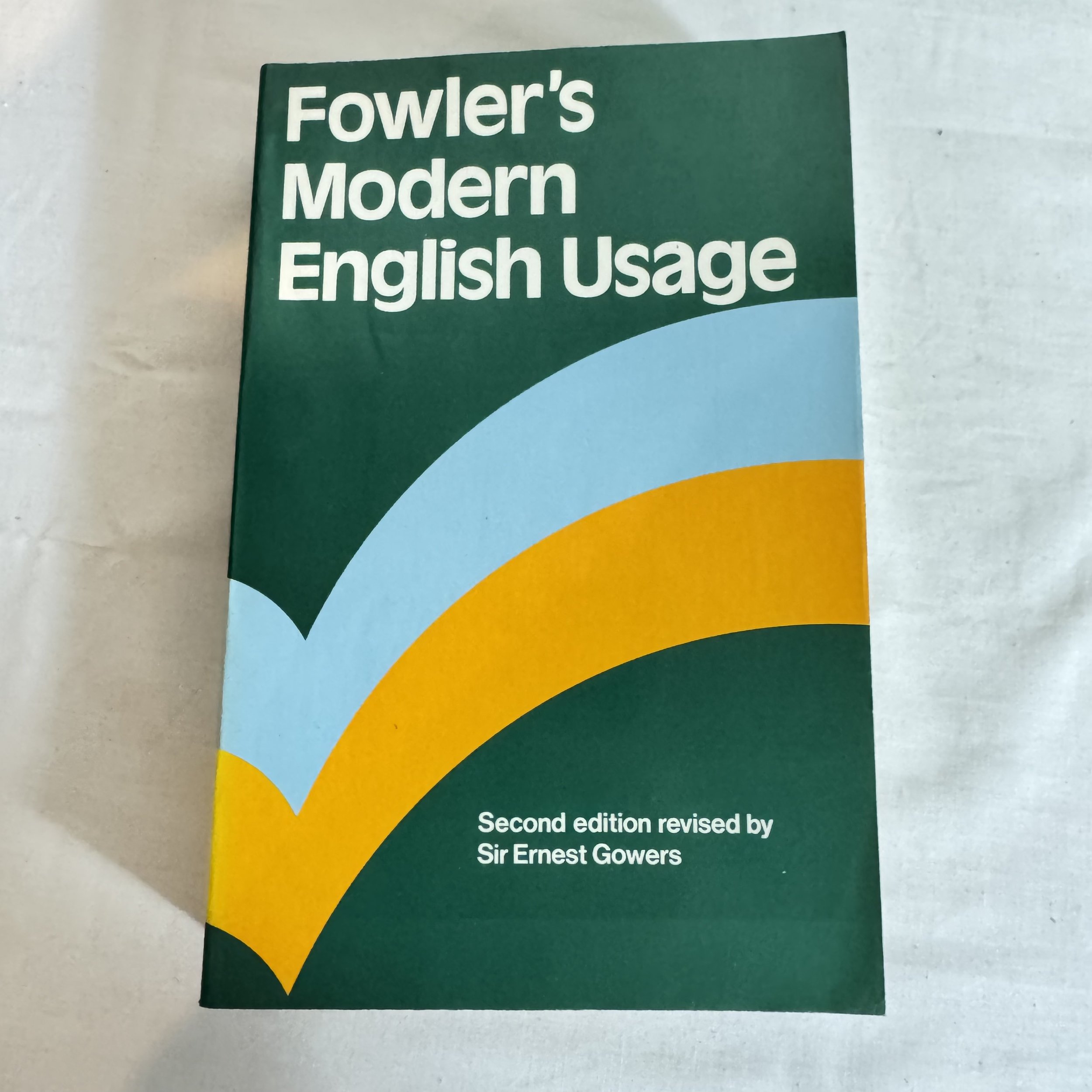 Fowler's Modern English Usage
