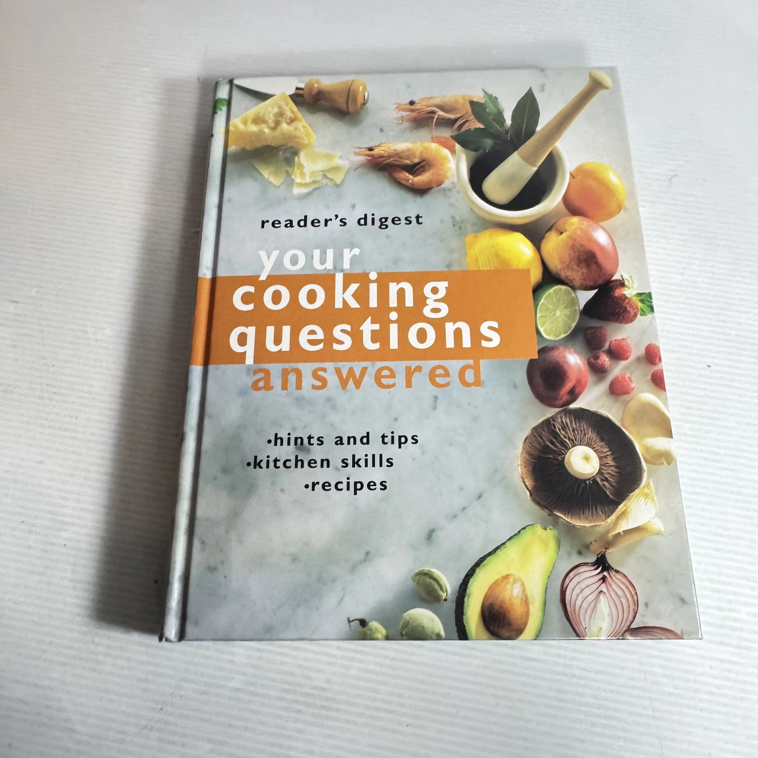Your Cooking Questions Answered : Hints & Tips, Kitchen Skills & Recipes - Reader's Digest