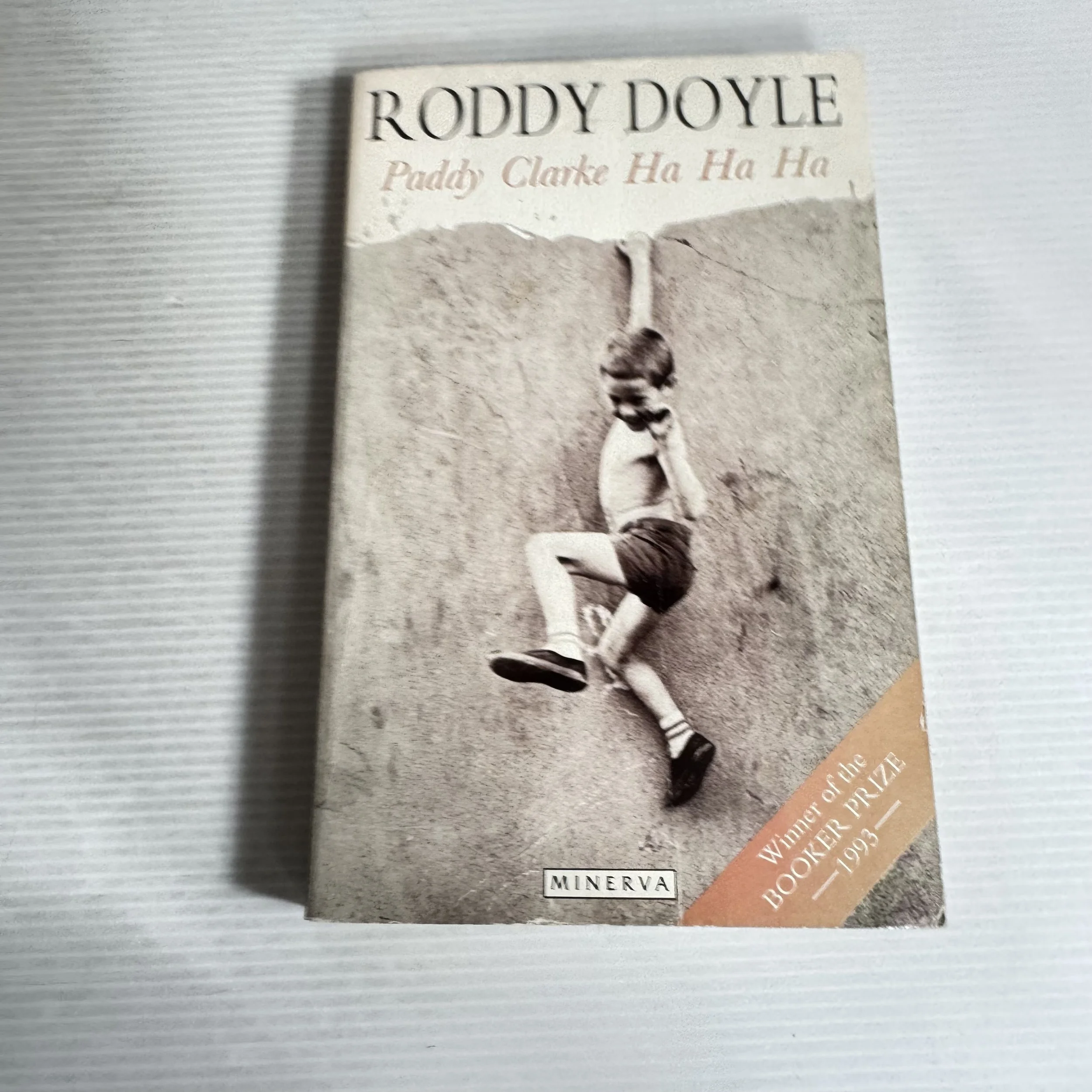 Paddy Clarke Ha Ha Ha - Roddy Doyle