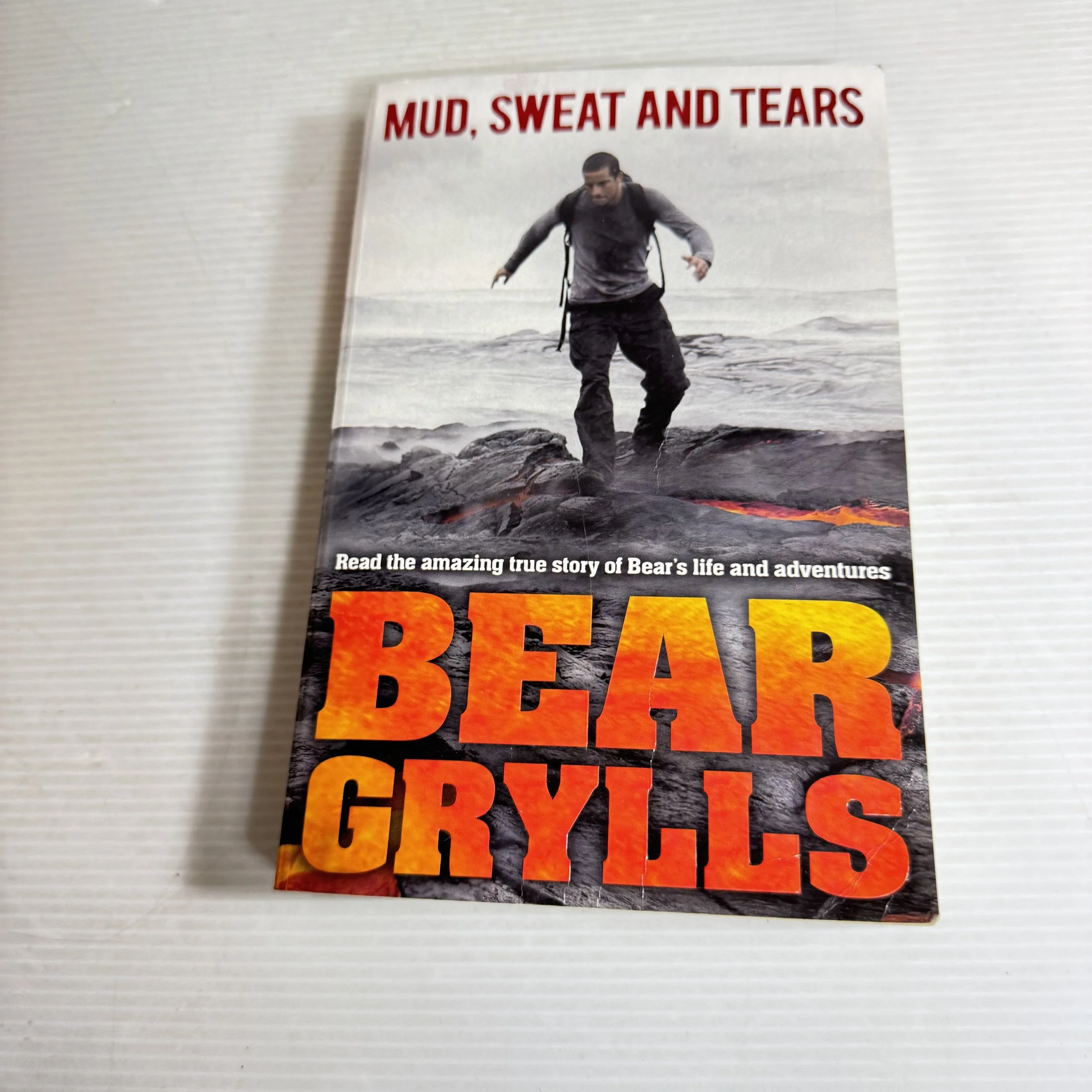 Mud, Sweat and Tears - Bear Grylls