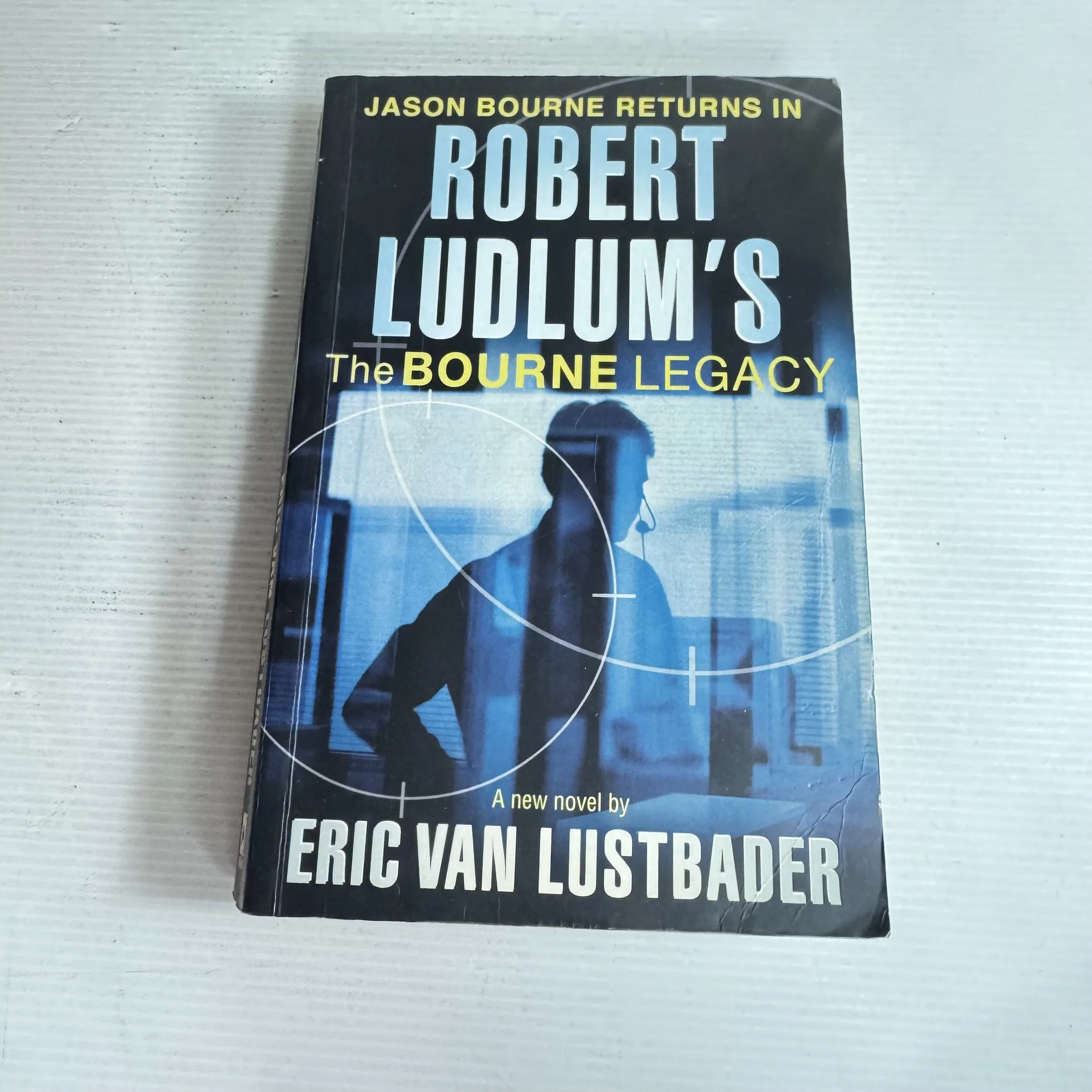 Robert Ludlum's The Bourne Legacy - Eric Van Lustbader