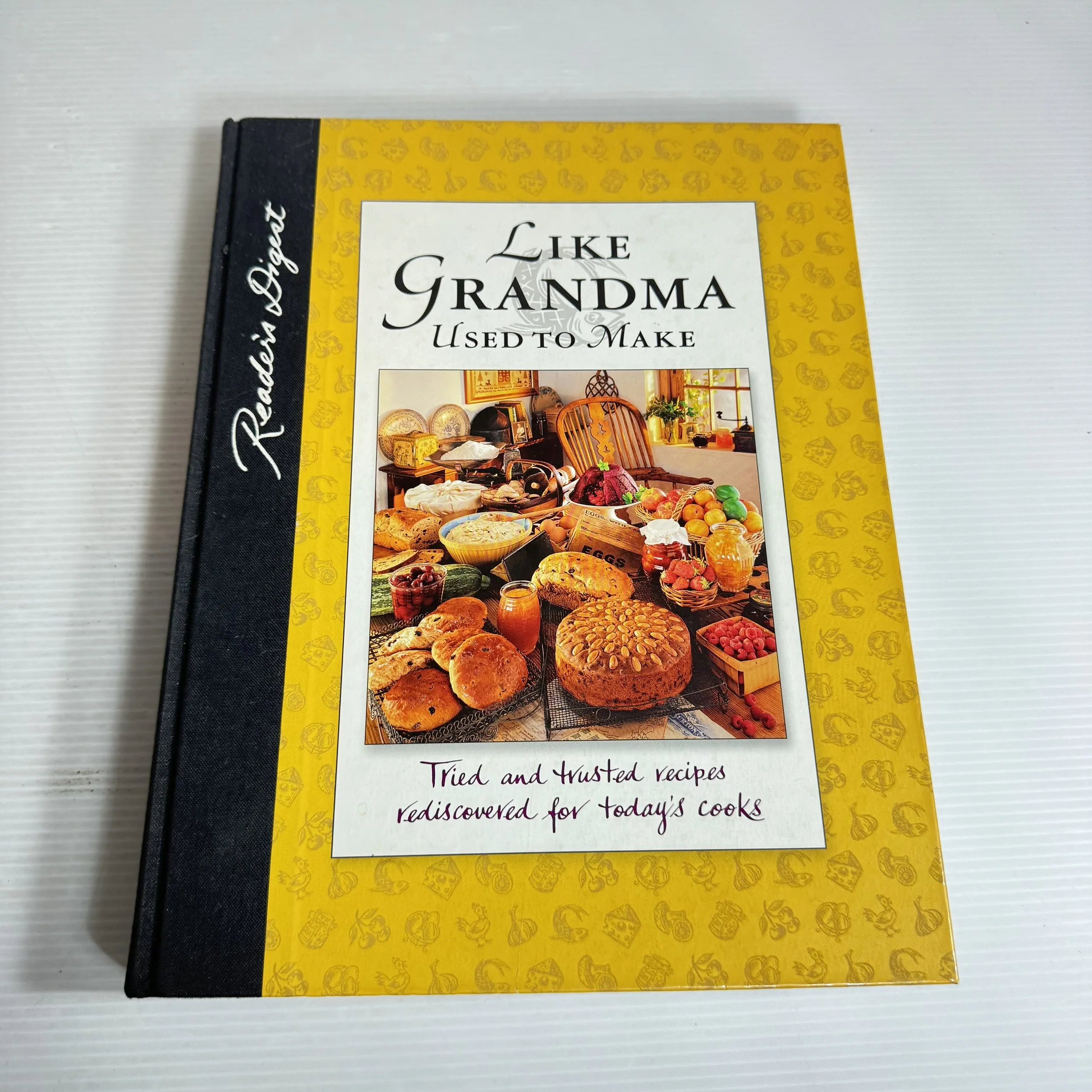 Reader's Digest Like Grandma Used To Make : Tried and Trusted Recipes Rediscovered for Today's Cooks