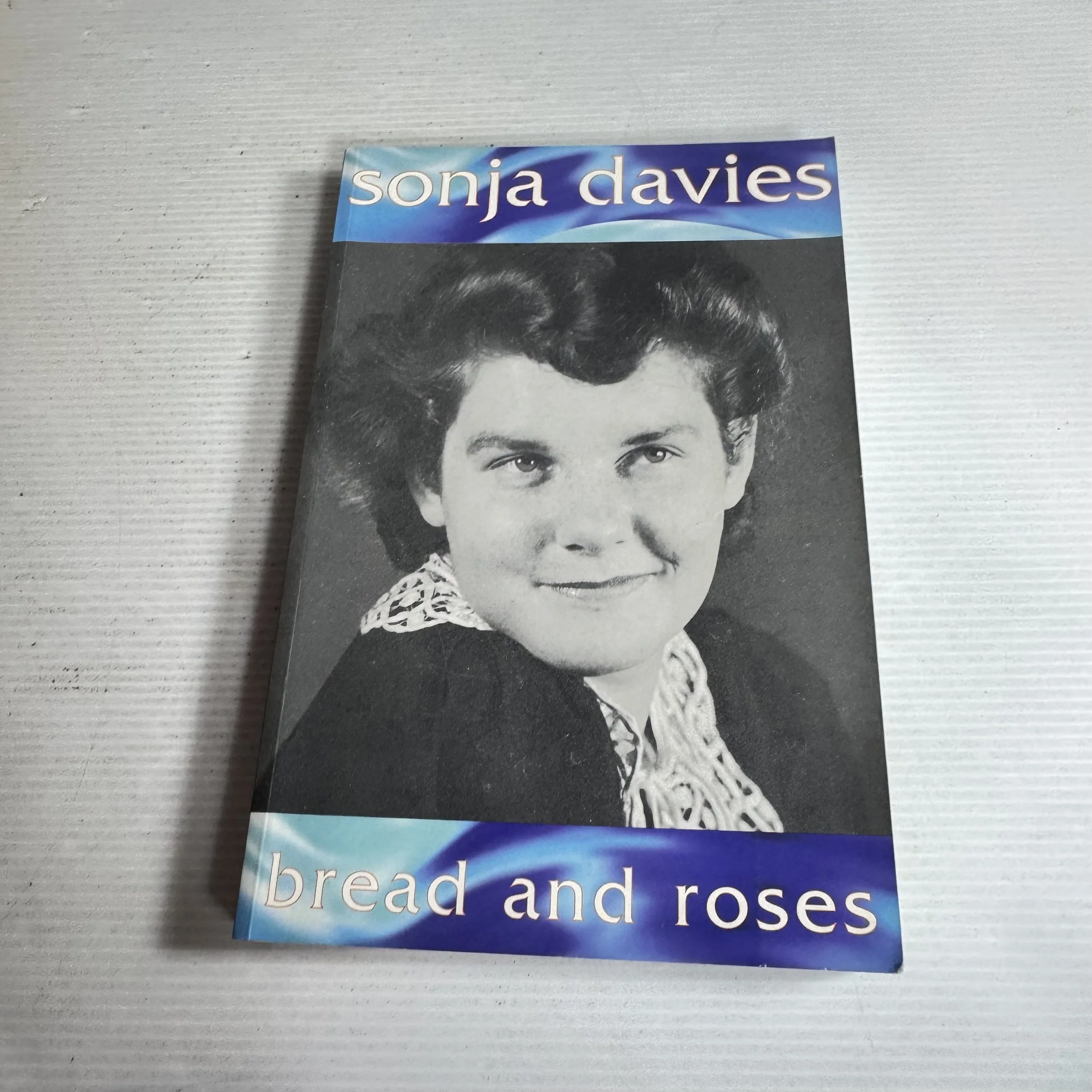 Bread And Roses - Sonja Davies