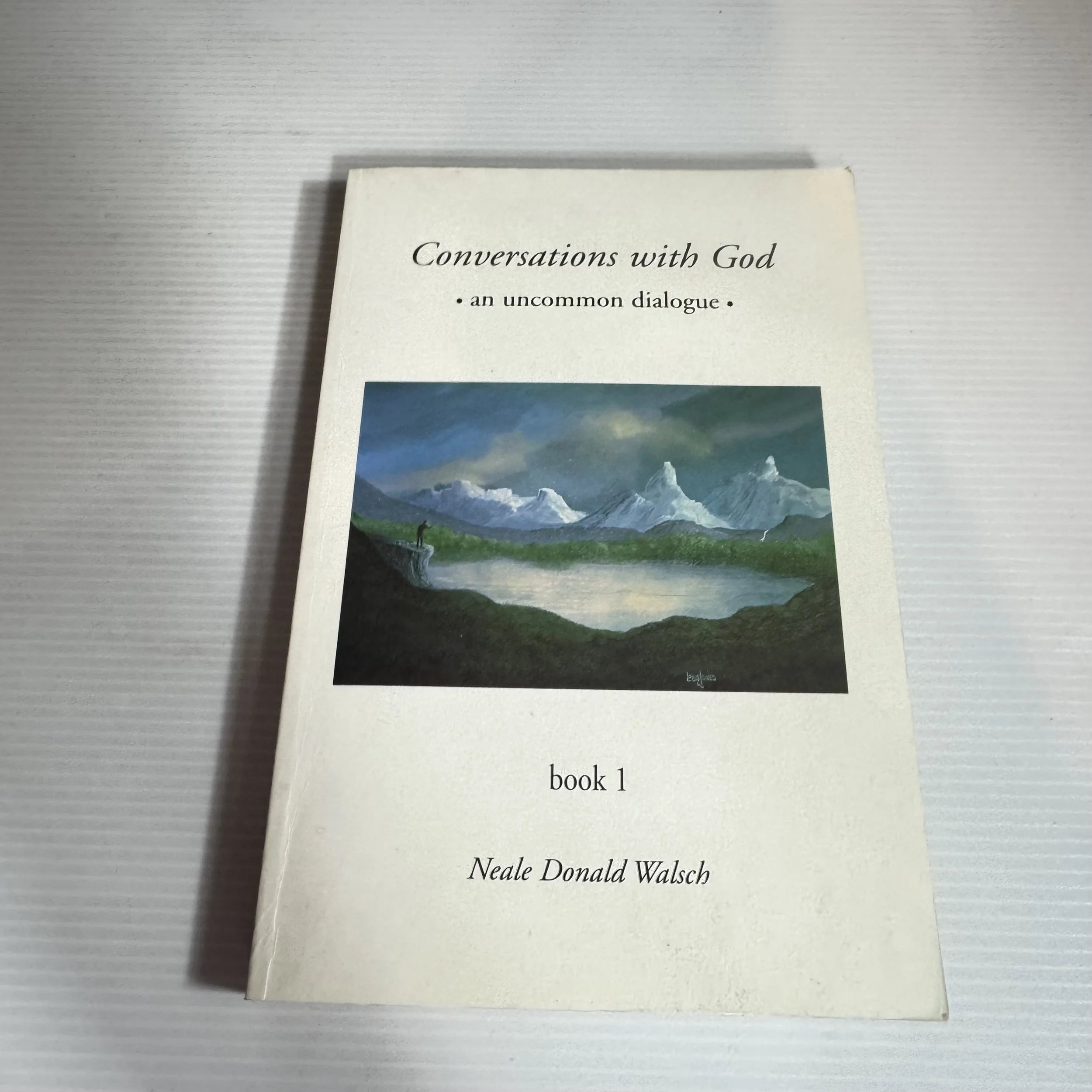 Conversations With God: An Uncommon Dialogue Book 1 - Neale Donald Walsch