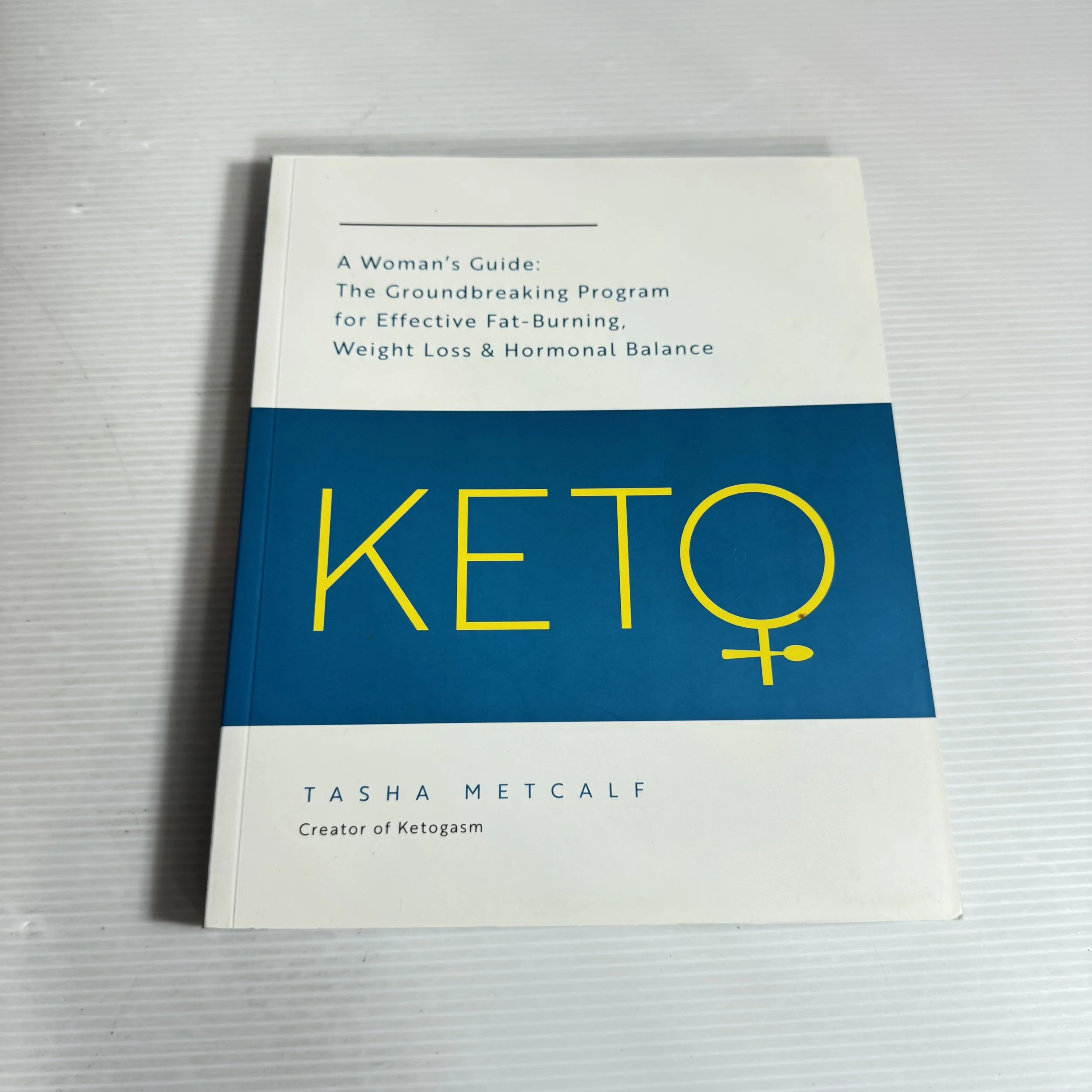 Keto: A Women's Guide - Tasha Metcalf