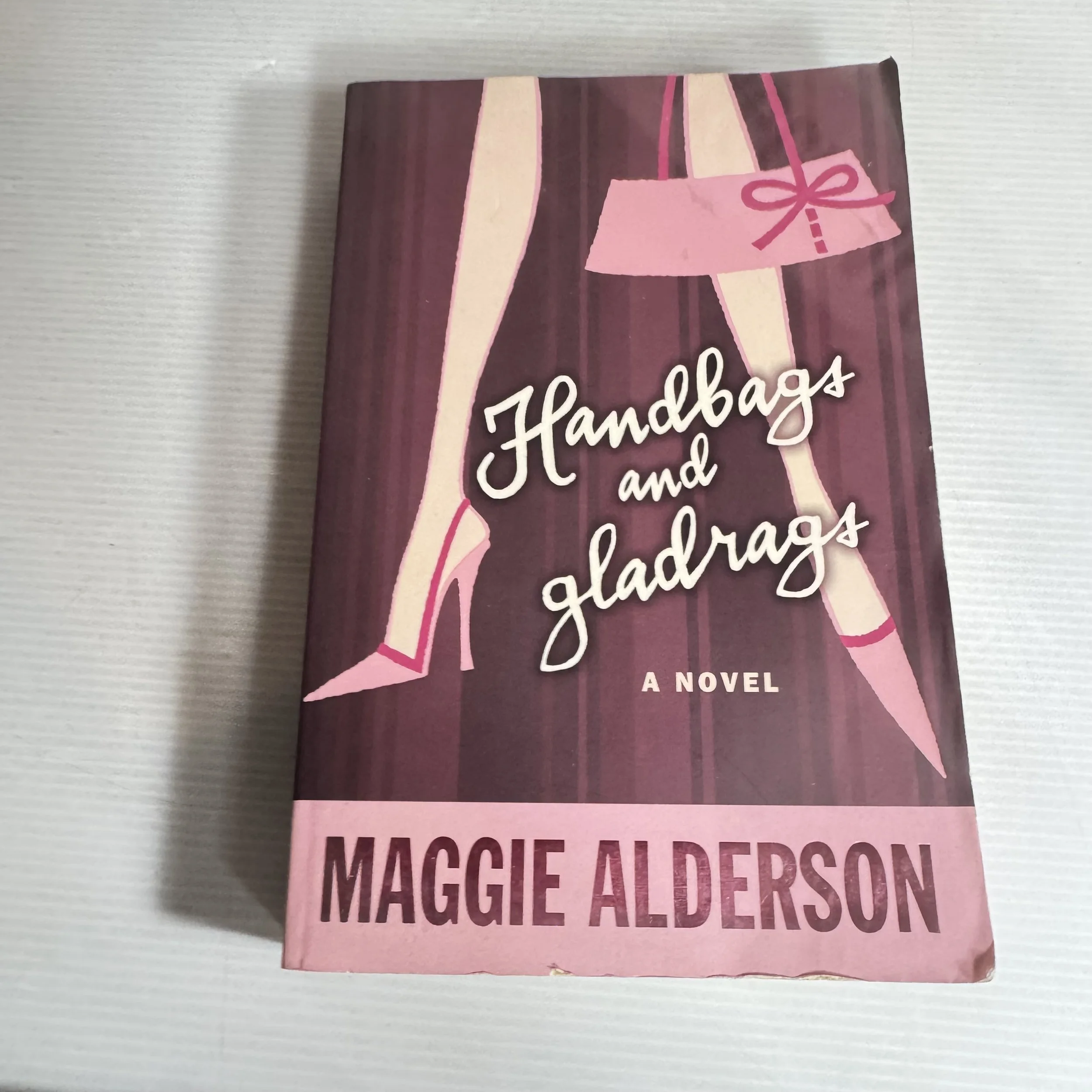Handbags And Gladrags - Maggie Alderson