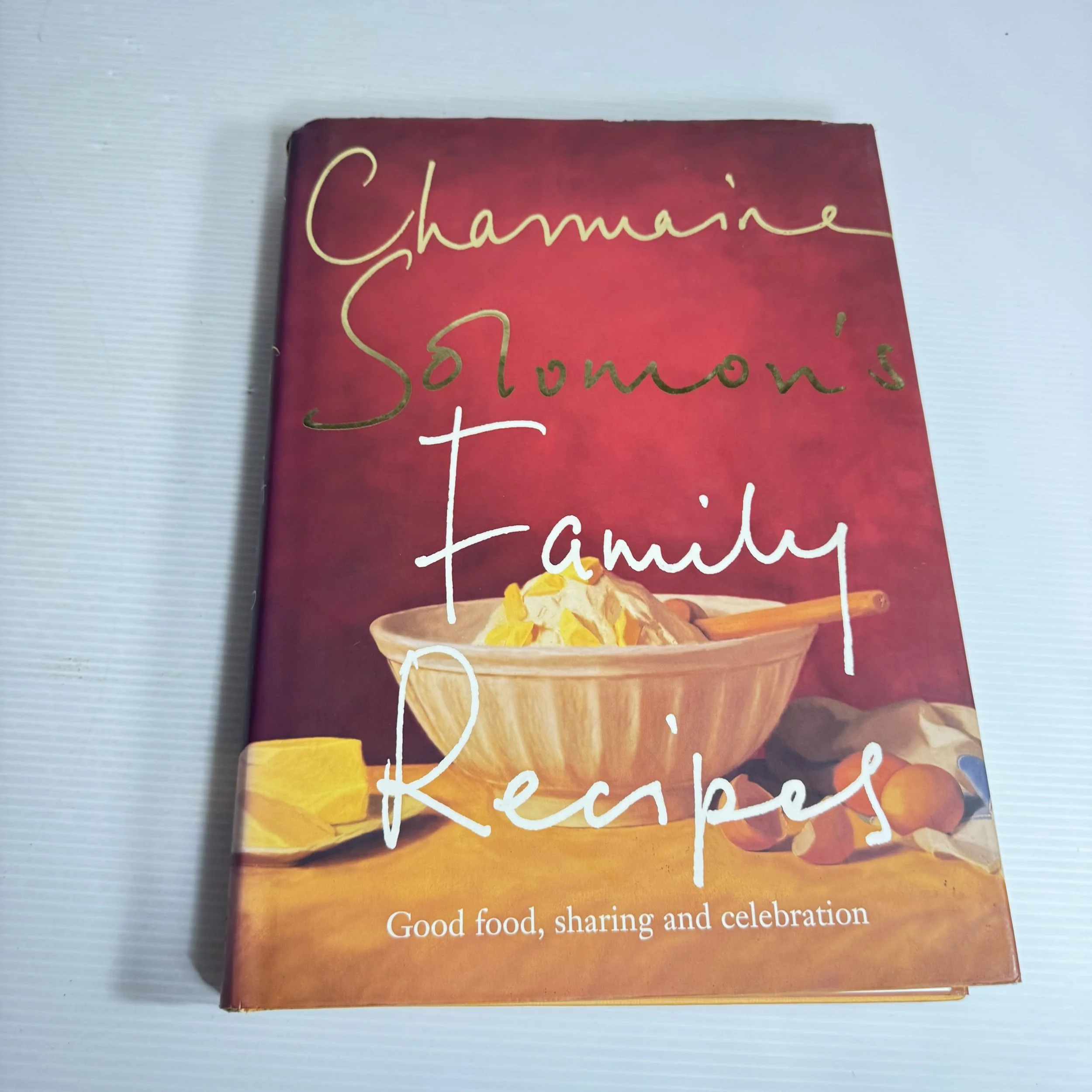 Charmaine Solomon's Family Recipes : Good Food, Sharing and Celebration