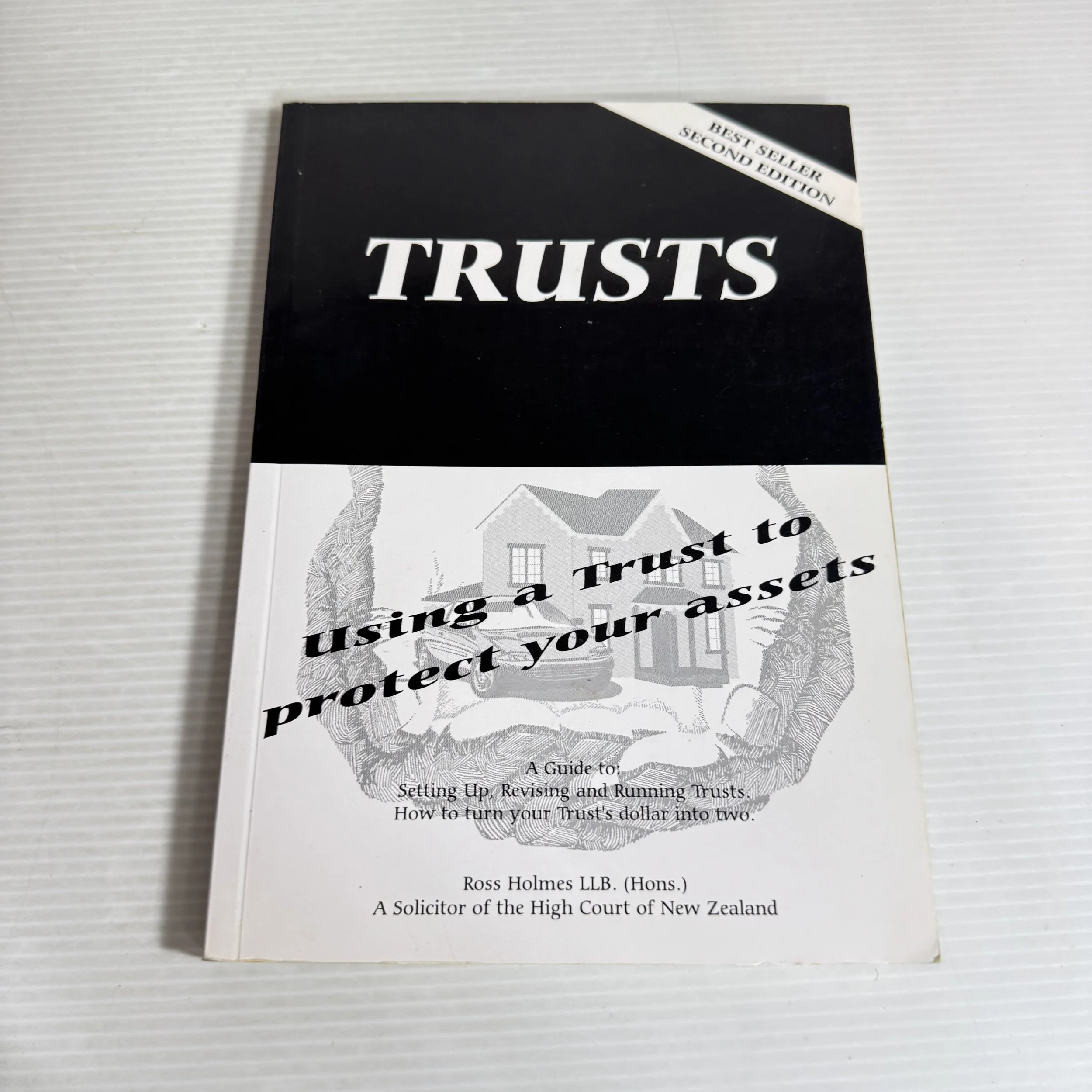 Trusts : Using a Trust to Protect Your Assets - Ross Holmes