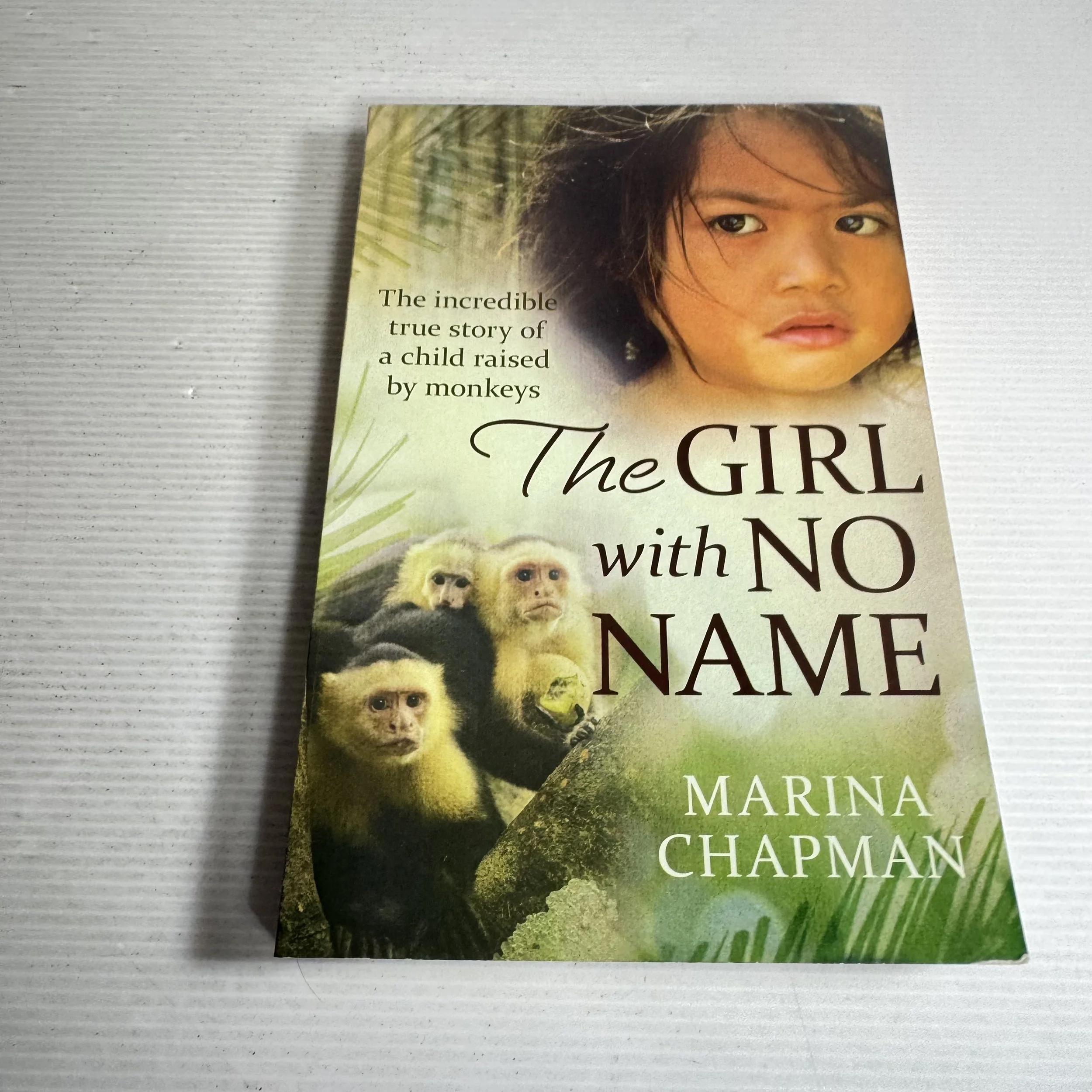 The Girl with No Name - Marina Chapman